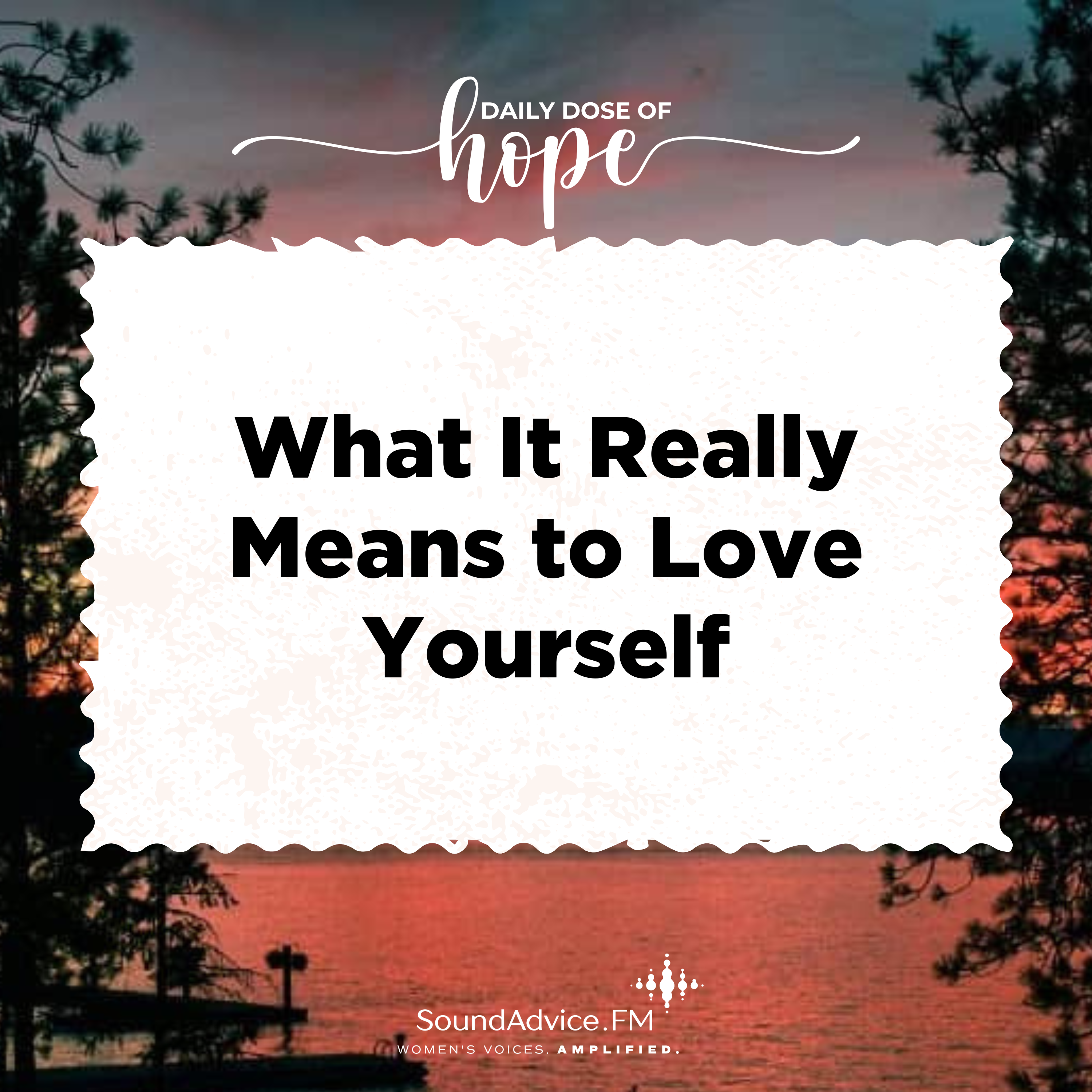 What It Really Means to Love Yourself