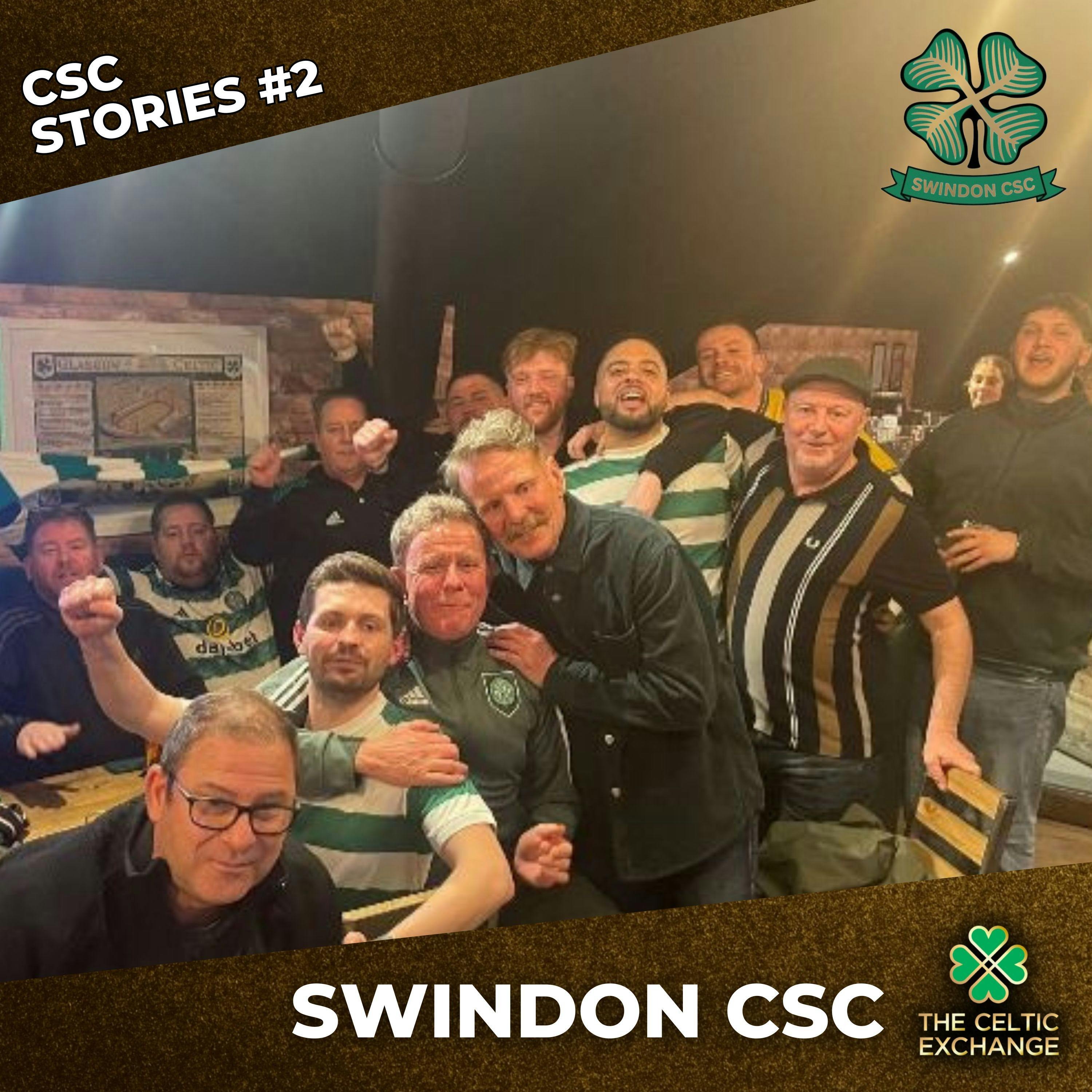 CSC Stories #2 - ”That’s What Celtic Means To Me!” | Swindon CSC 🍀