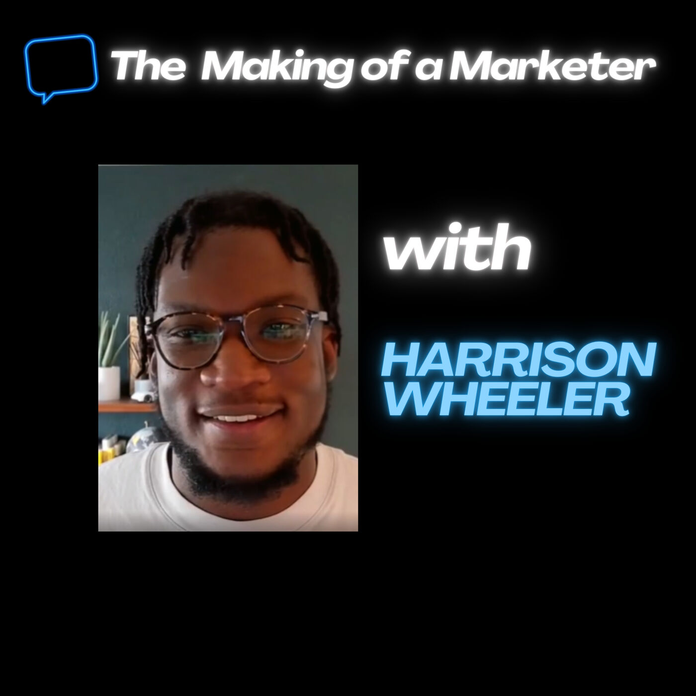 The Making of a Marketer