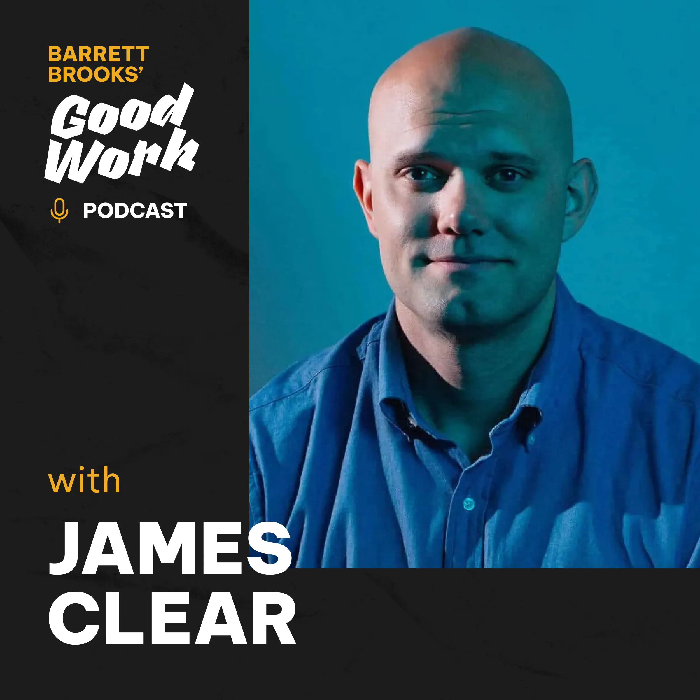 Habits, Generosity, and Cultivating Excellence with James Clear