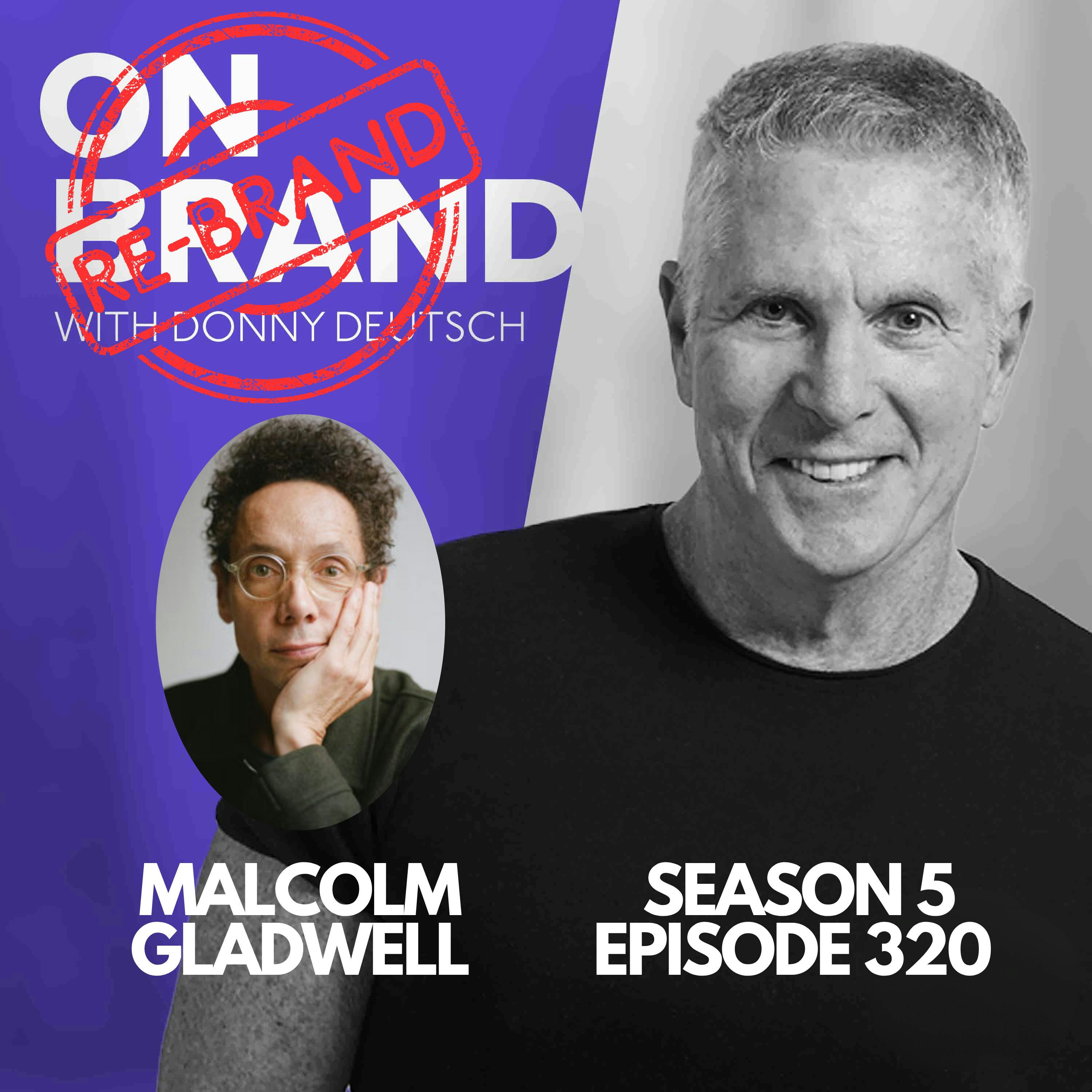 On Brand Re-Brand: Malcolm Gladwell: Zeitgeist Surfer On Brand Re-Brand: Malcolm Gladwell: Zeitgeist Surfer