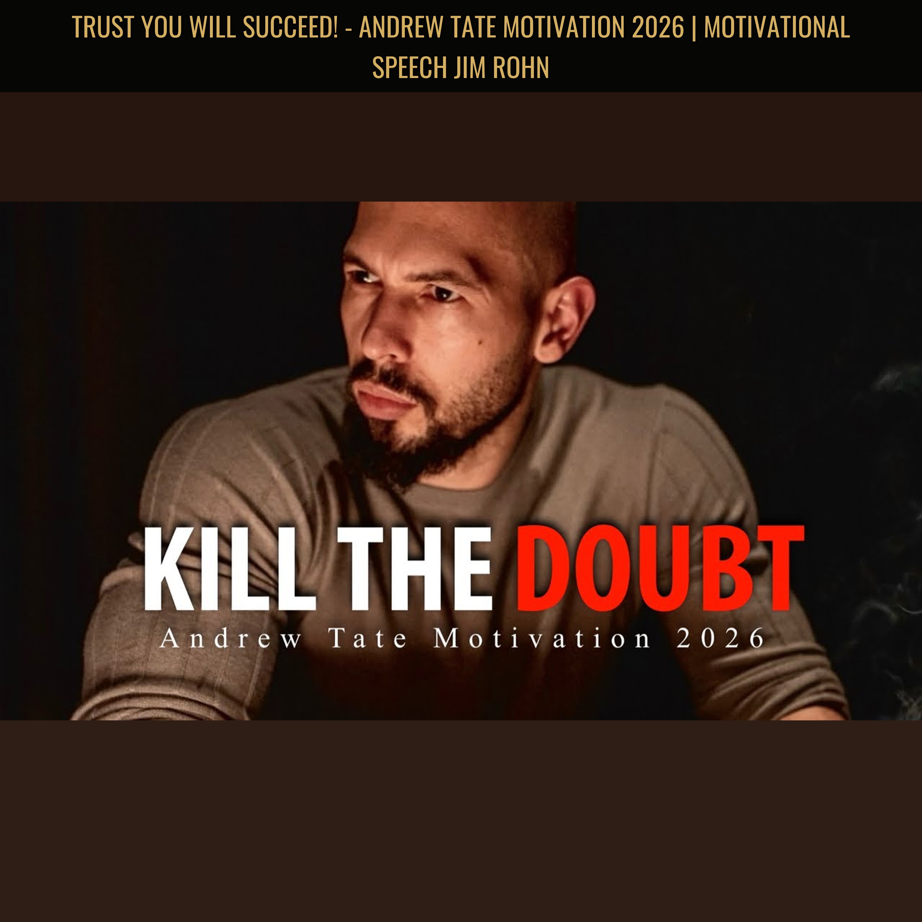 TRUST YOU WILL SUCCEED! - Andrew Tate Motivation 2026 | Motivational Speech Jim Rohn