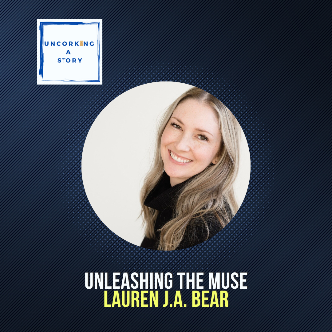 Unleashing the Muse, with Lauren, J.A. Bear