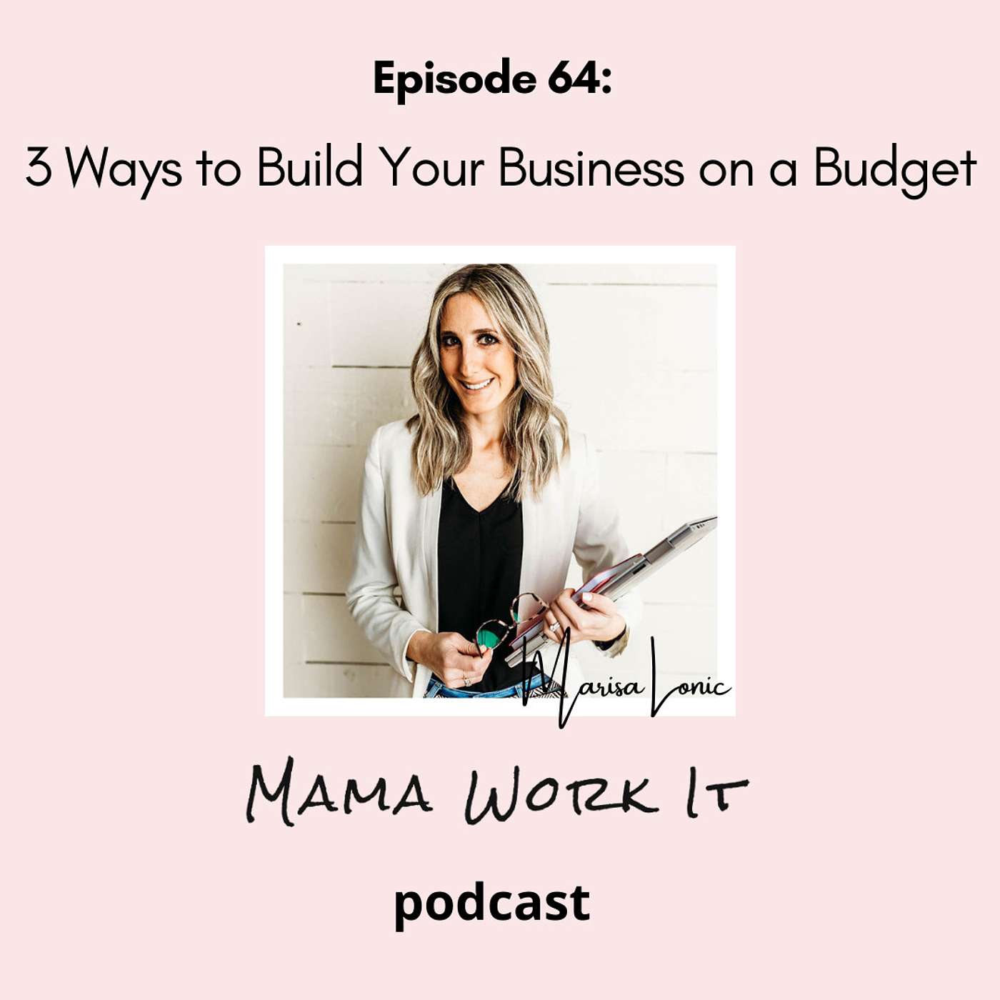 3 Ways to Build Your Business on a Budget