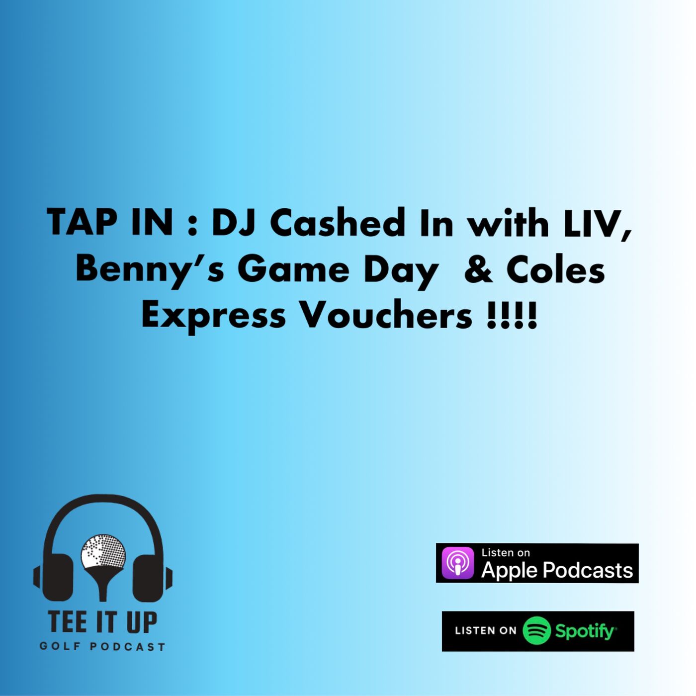 TAP IN : DJ Cashed Up , Game Time & Coles Express episode artwork