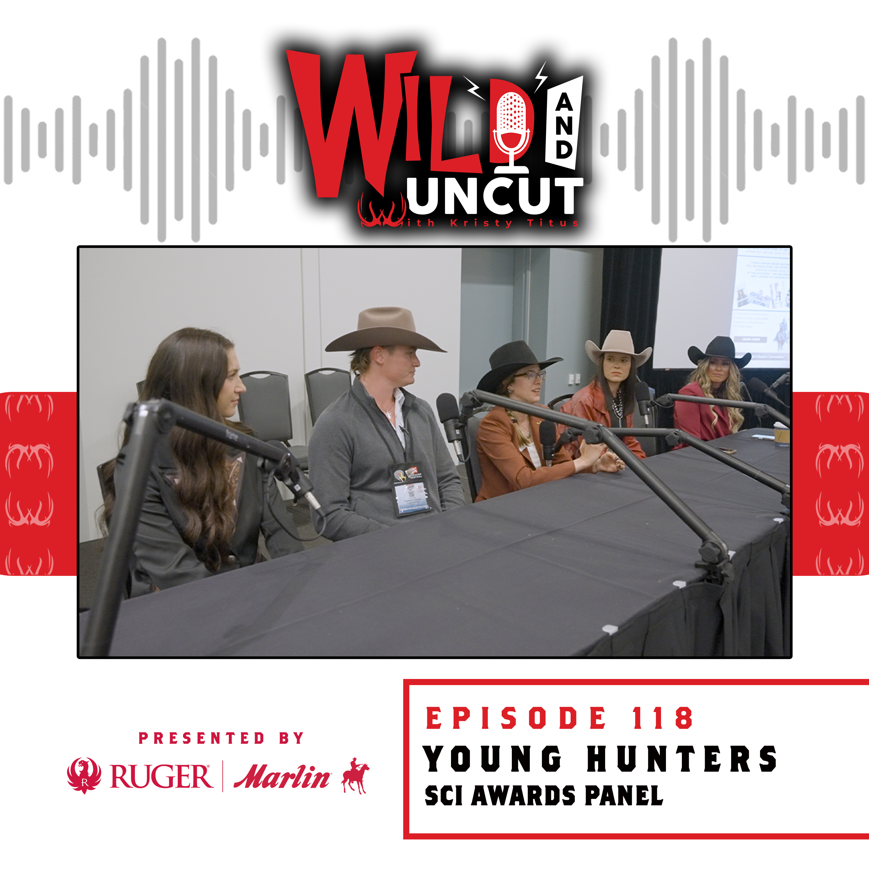 SCI Young Hunters Panel / Wild & Uncut / EP 118