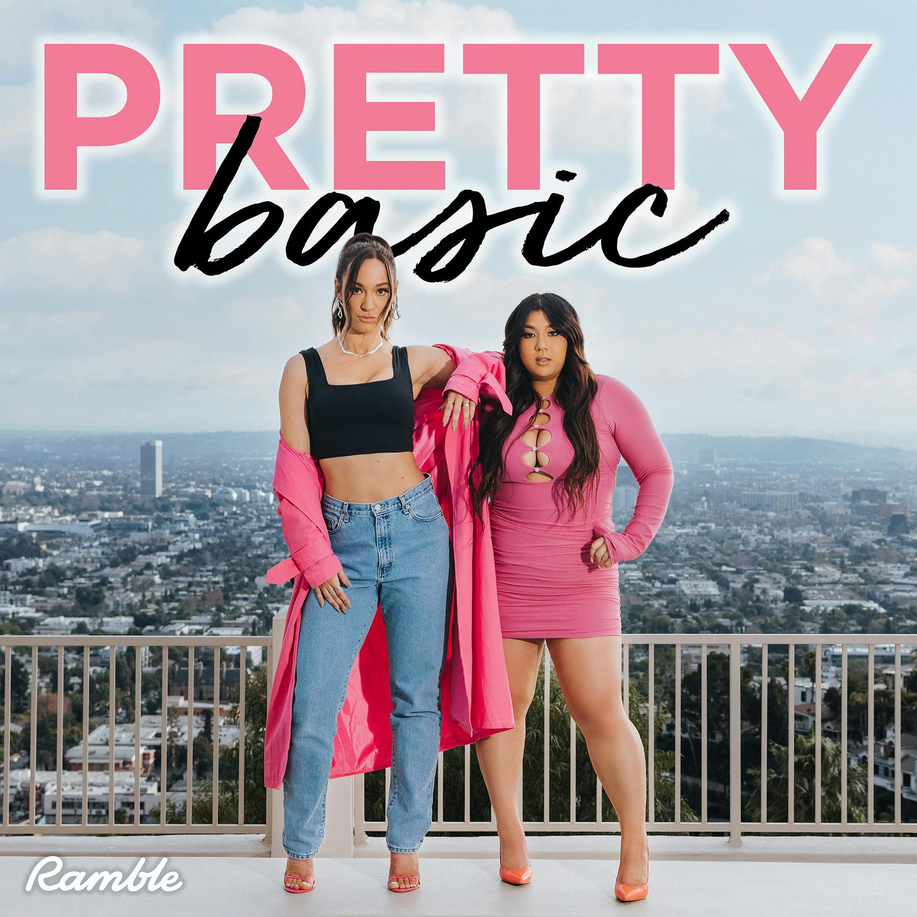 Pretty Basic with Alisha Marie and Remi Cruz