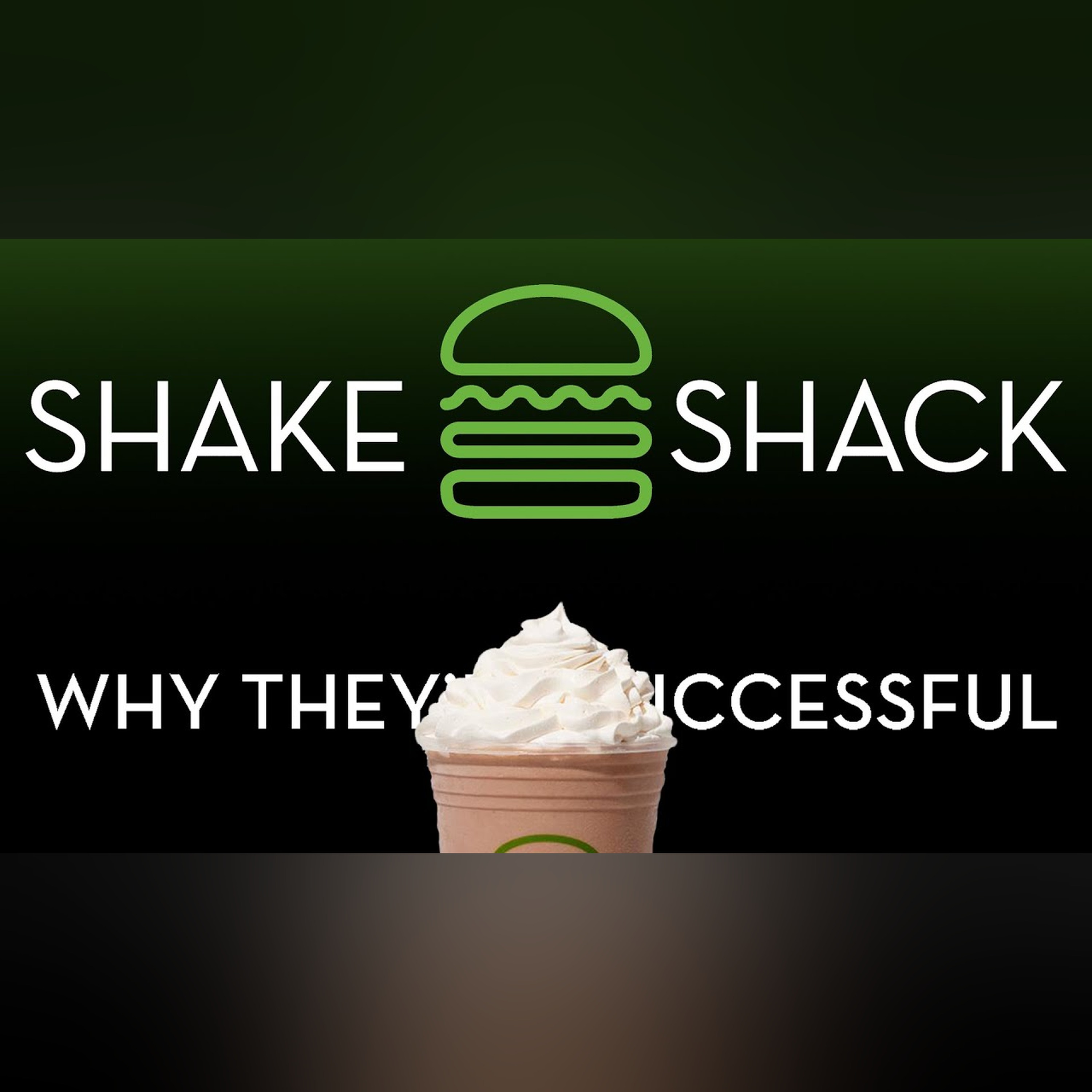 Shake Shack - Why They're Successful episode artwork