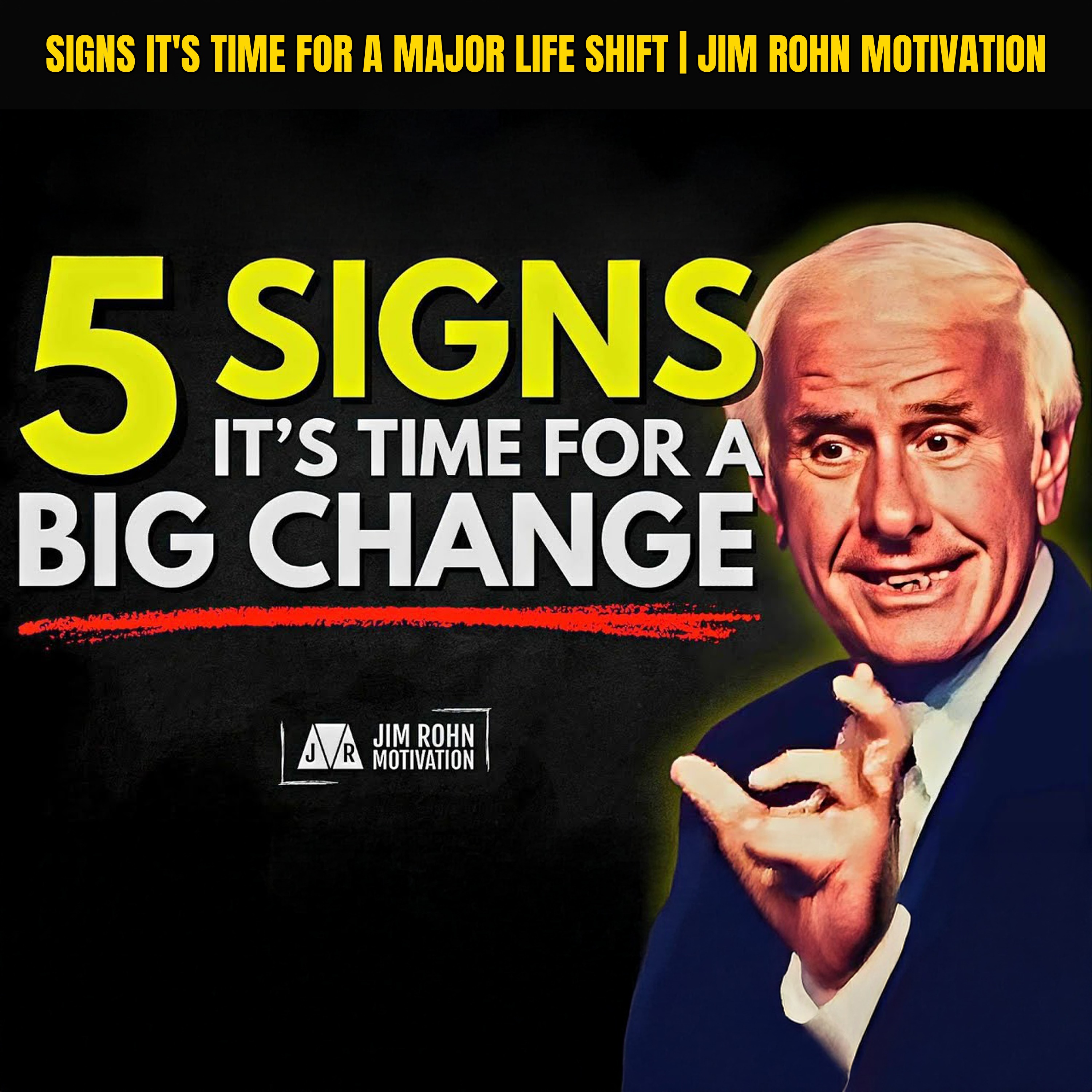 Signs It's Time for a Major Life Shift | Jim Rohn Motivation episode artwork