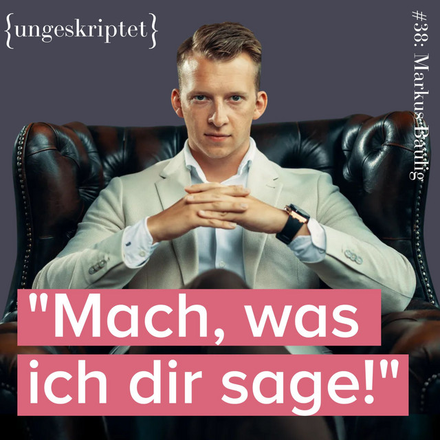 {ungeskriptet} - Gespräche, die dich weiter bringen