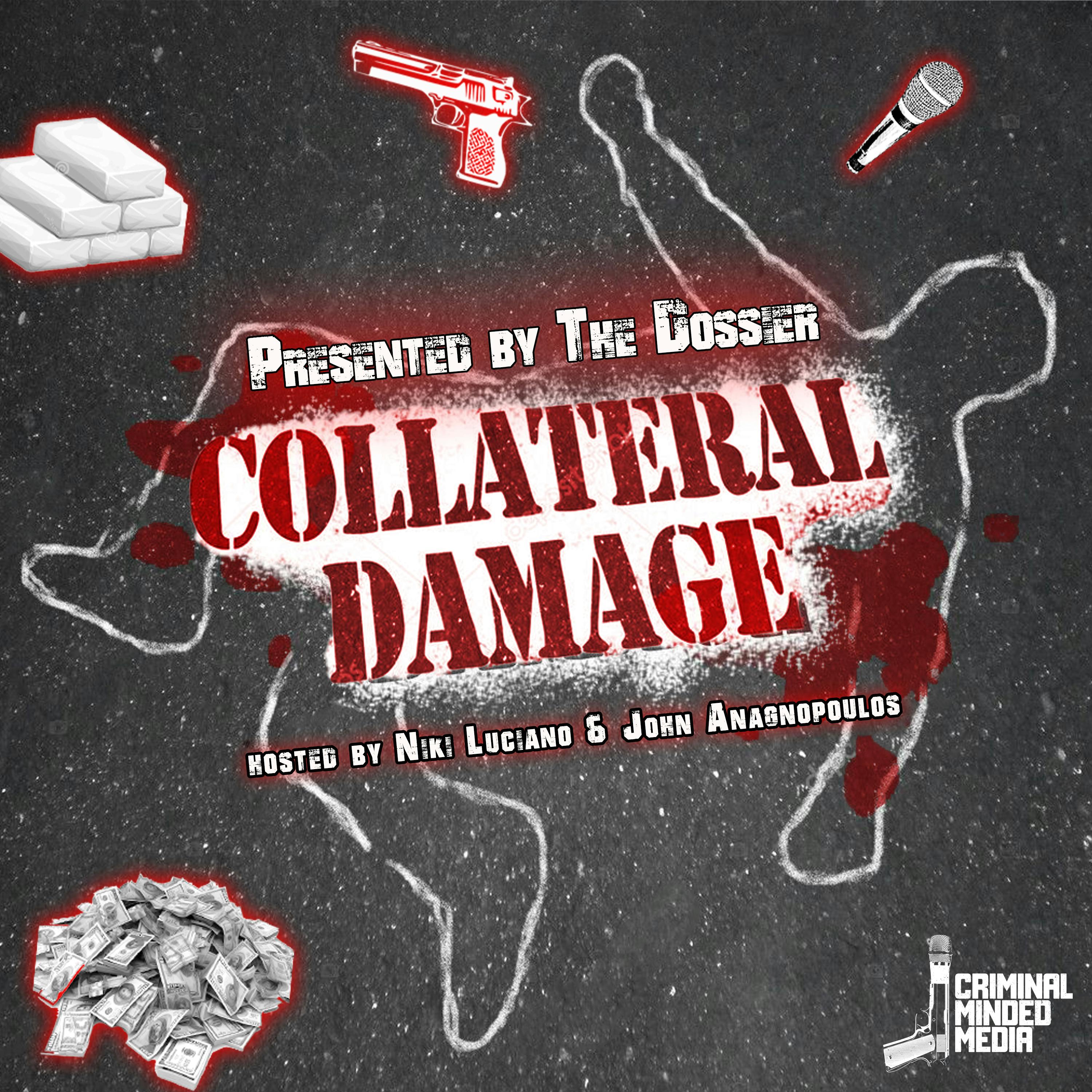 COLLATERAL DAMAGE: EP. 1 - THE MURDER OF KELLY JAMERSON