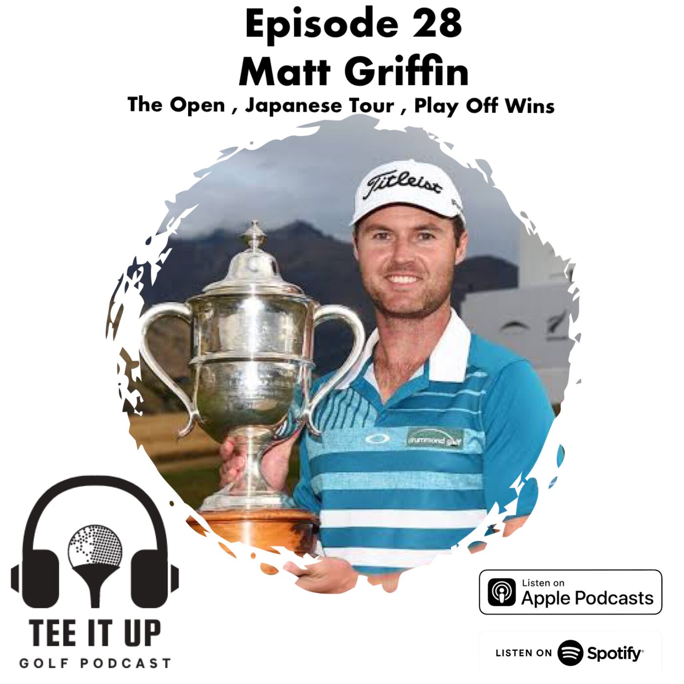 Matt Griffin - The Open , Japan Golf & Play Off Wins episode artwork