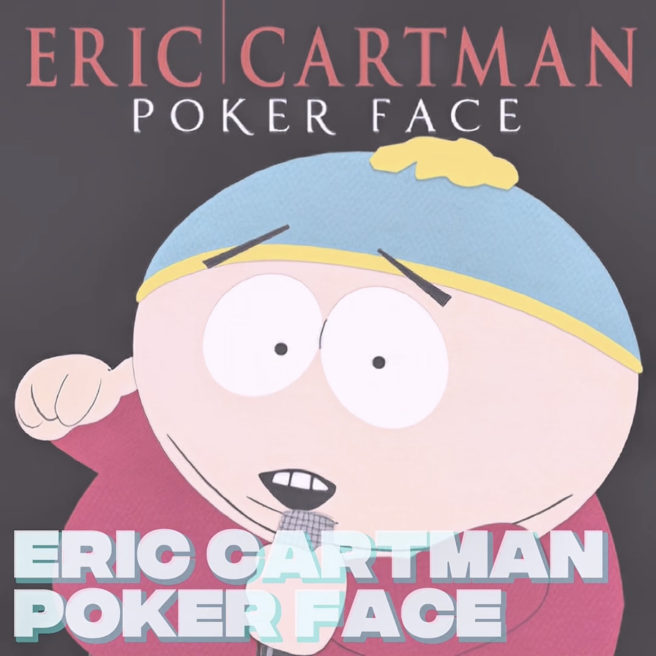 Eric Cartman - Poker Face (South Park) episode artwork