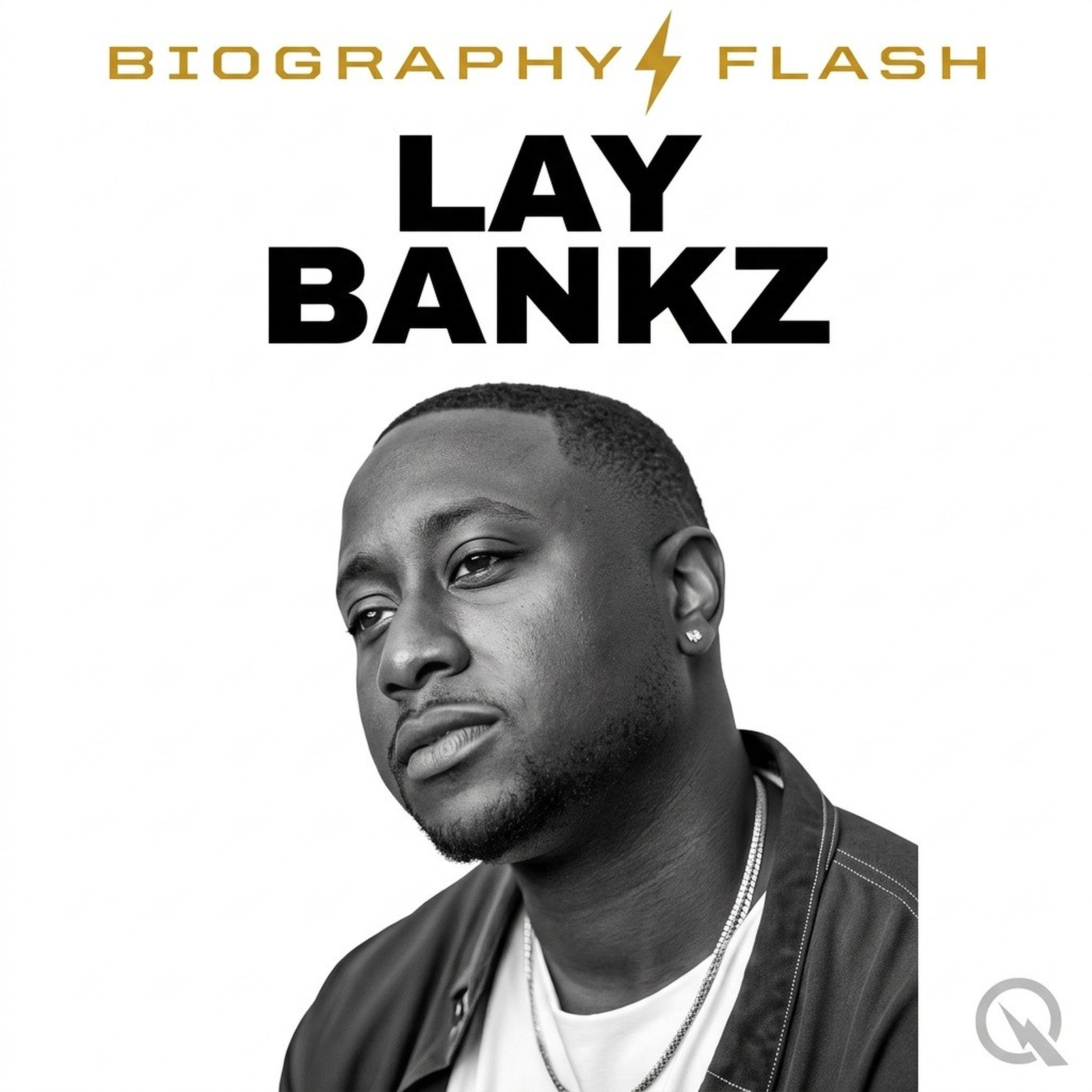 Lay Bankz - Biography Flash