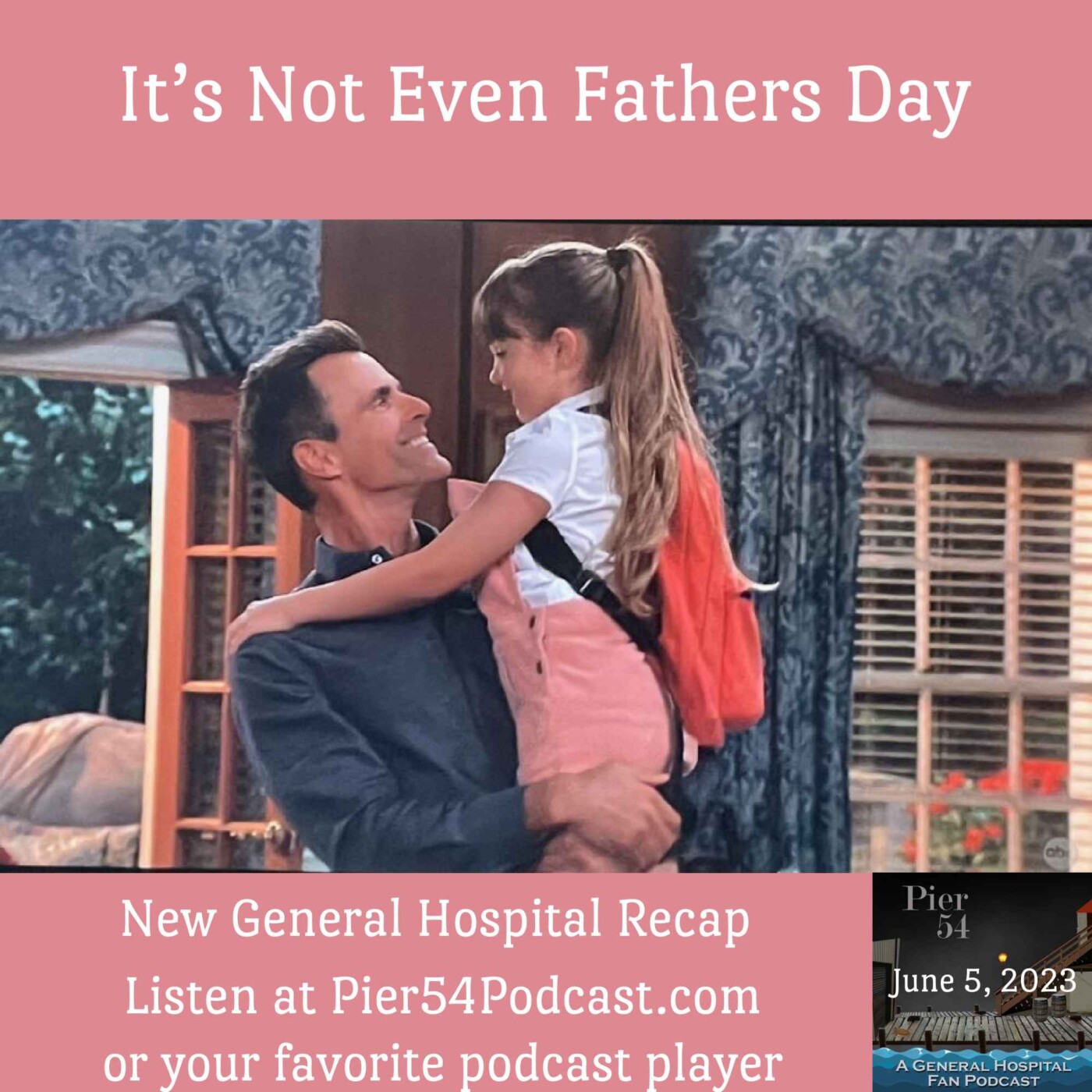 Episode 445: It's Not Even Fathers Day 6/5/2023 episode artwork