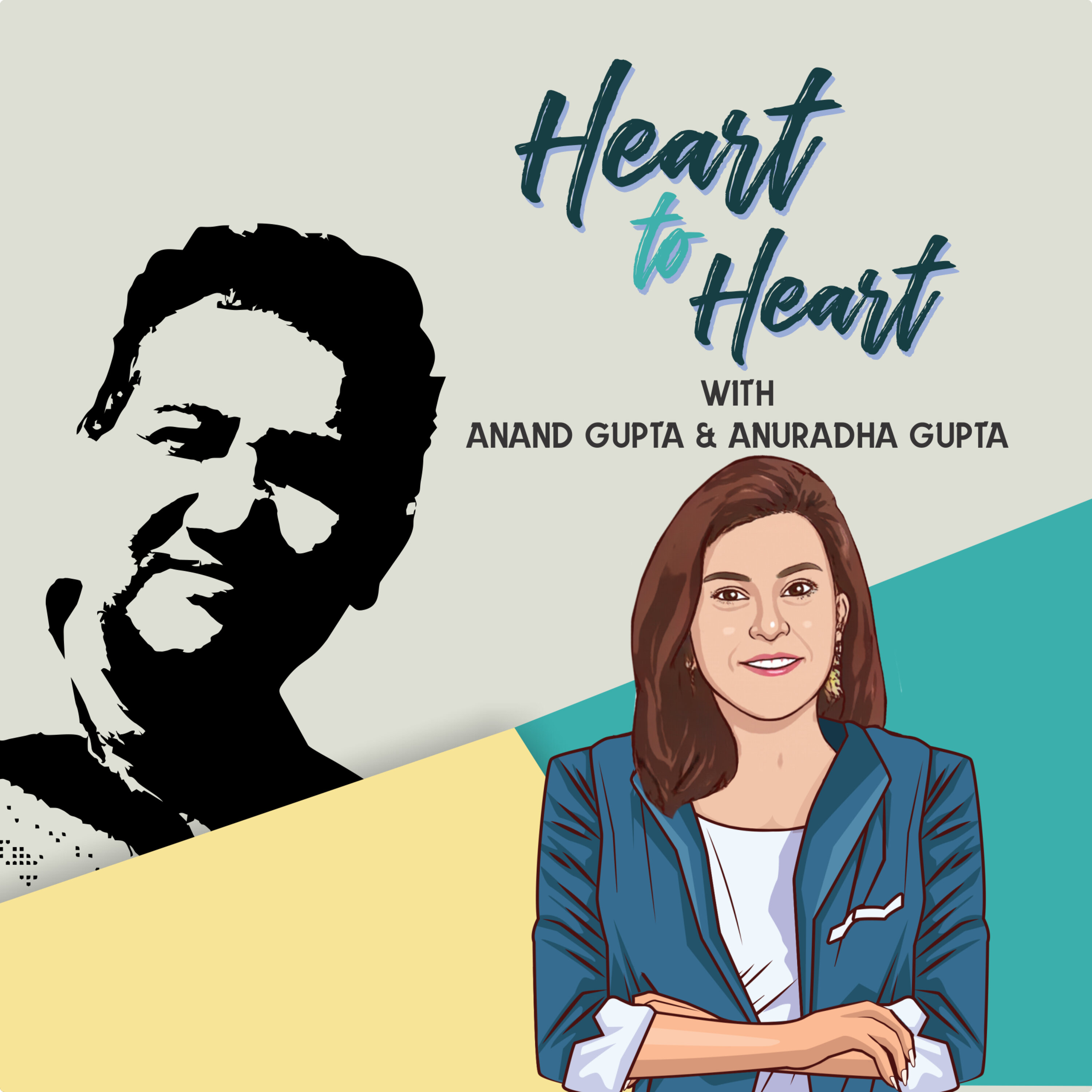 Heart to Heart with Anuradha Gupta