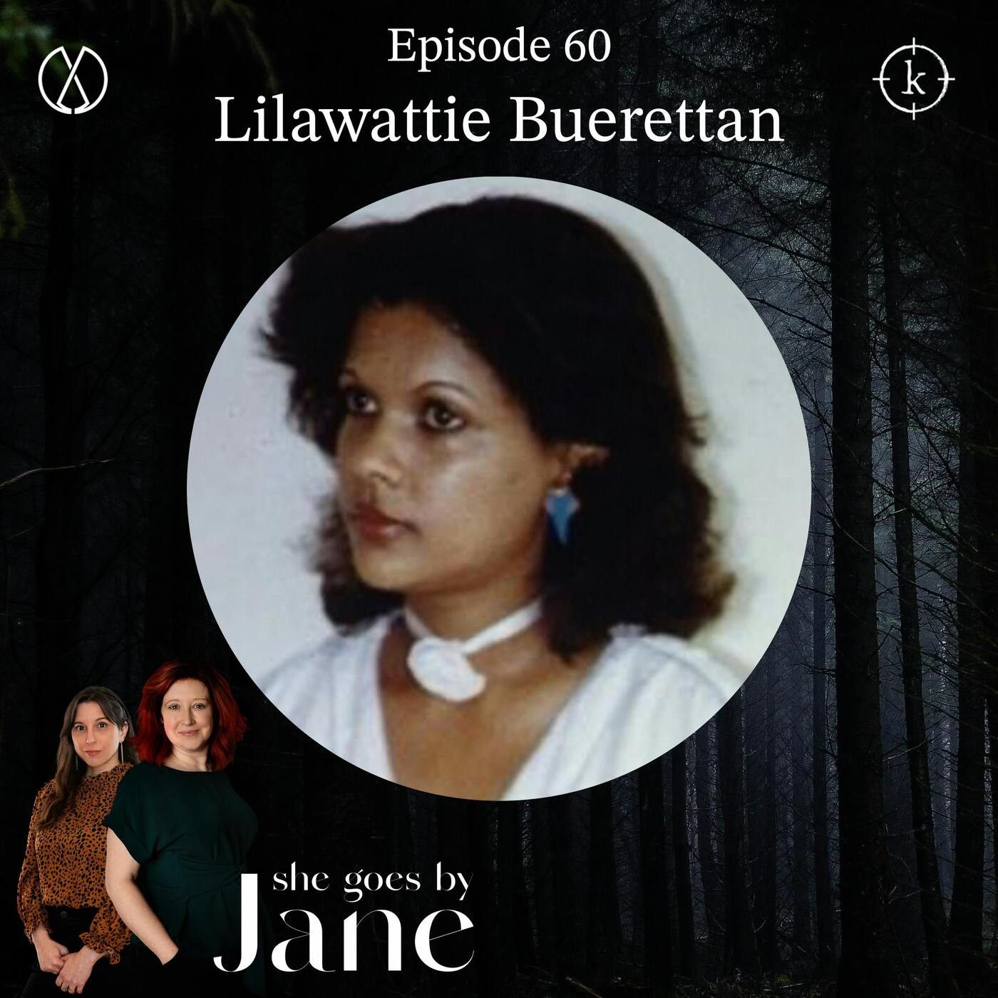 60: episode 60: Lilawattie Buerettan episode artwork