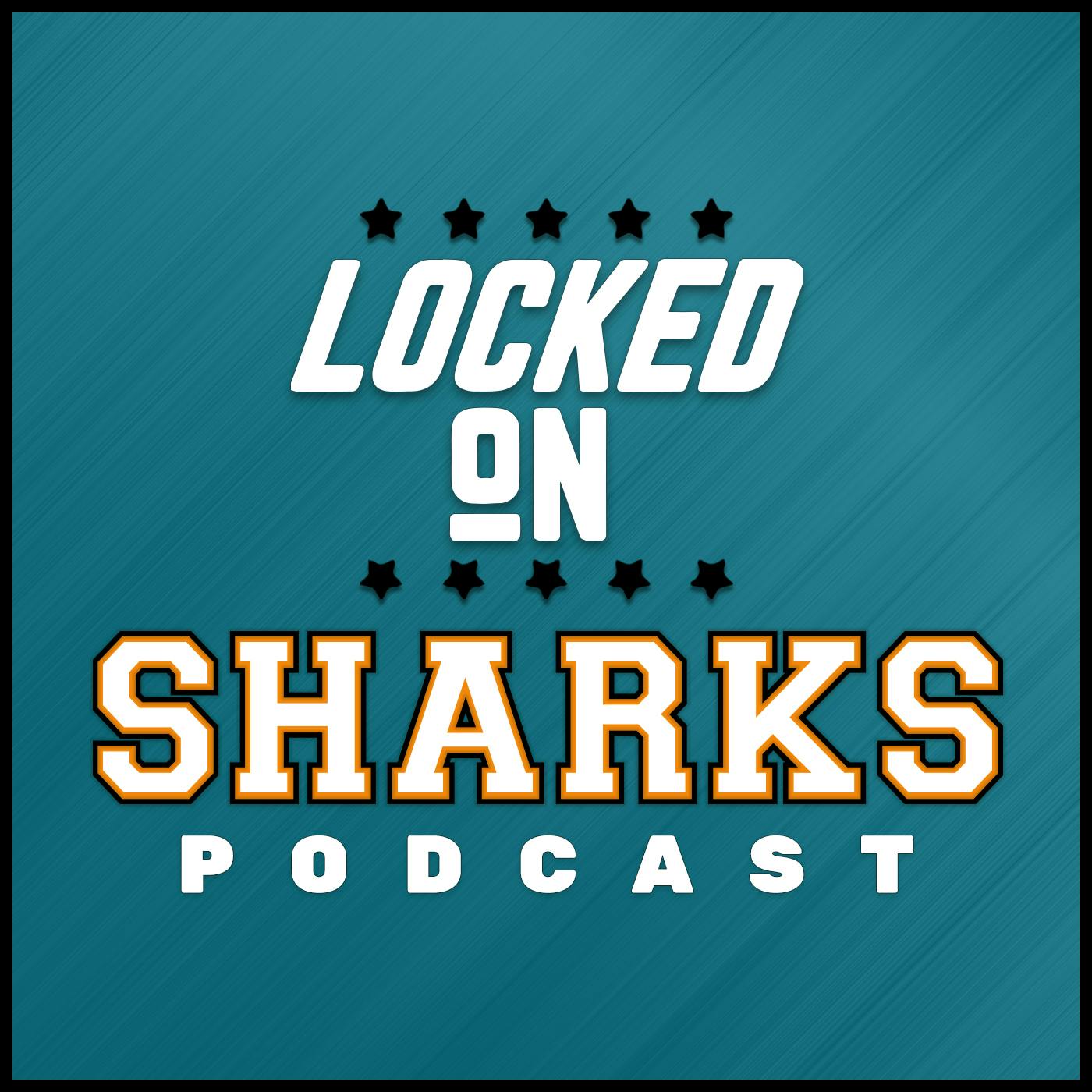 Locked On Sharks - Daily Podcast On The San Jose Sharks