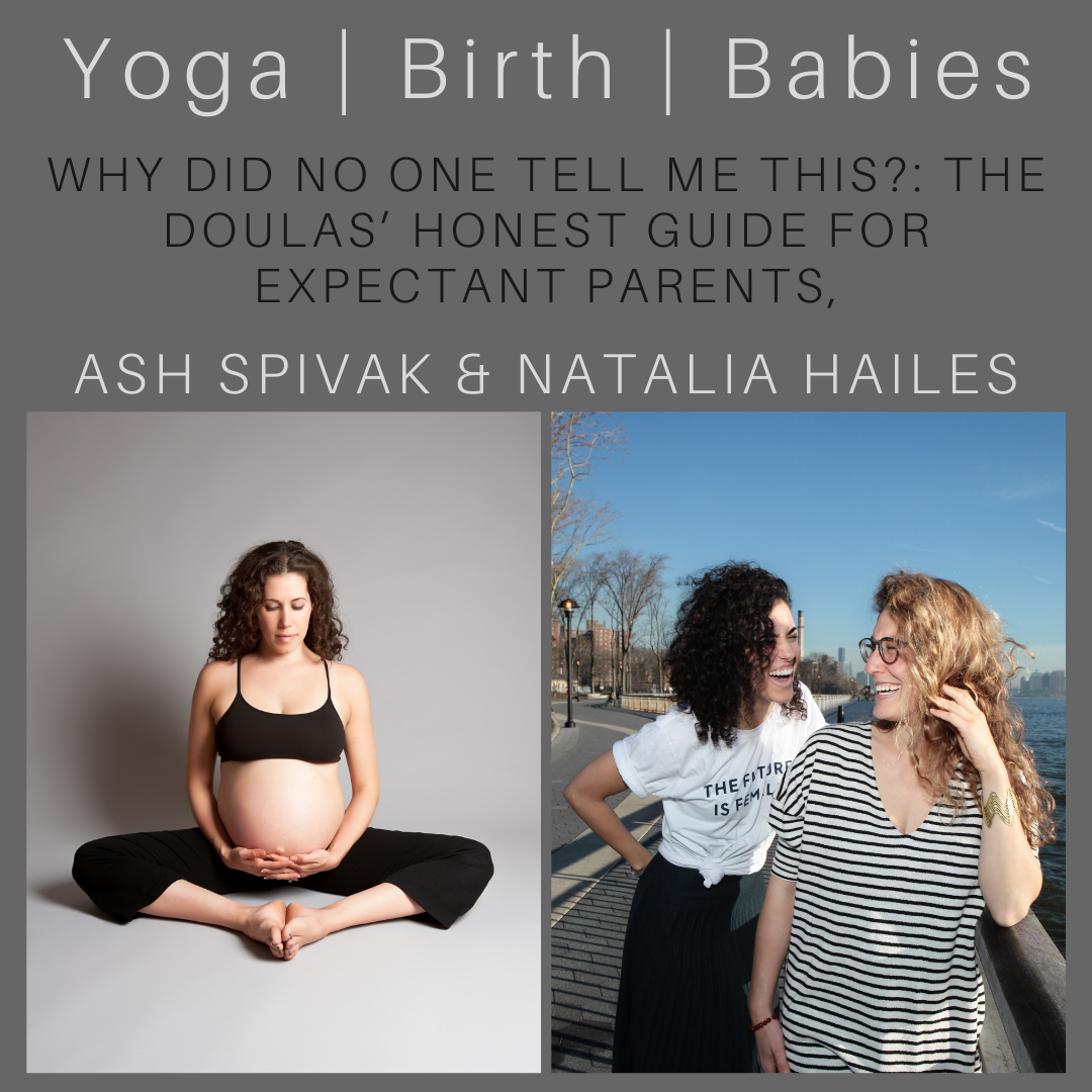 "Why Did No One Tell Me This?: The Doulas' Honest Guide for Expectant Parents" with Natalia Hailes & Ash Spivak episode artwork