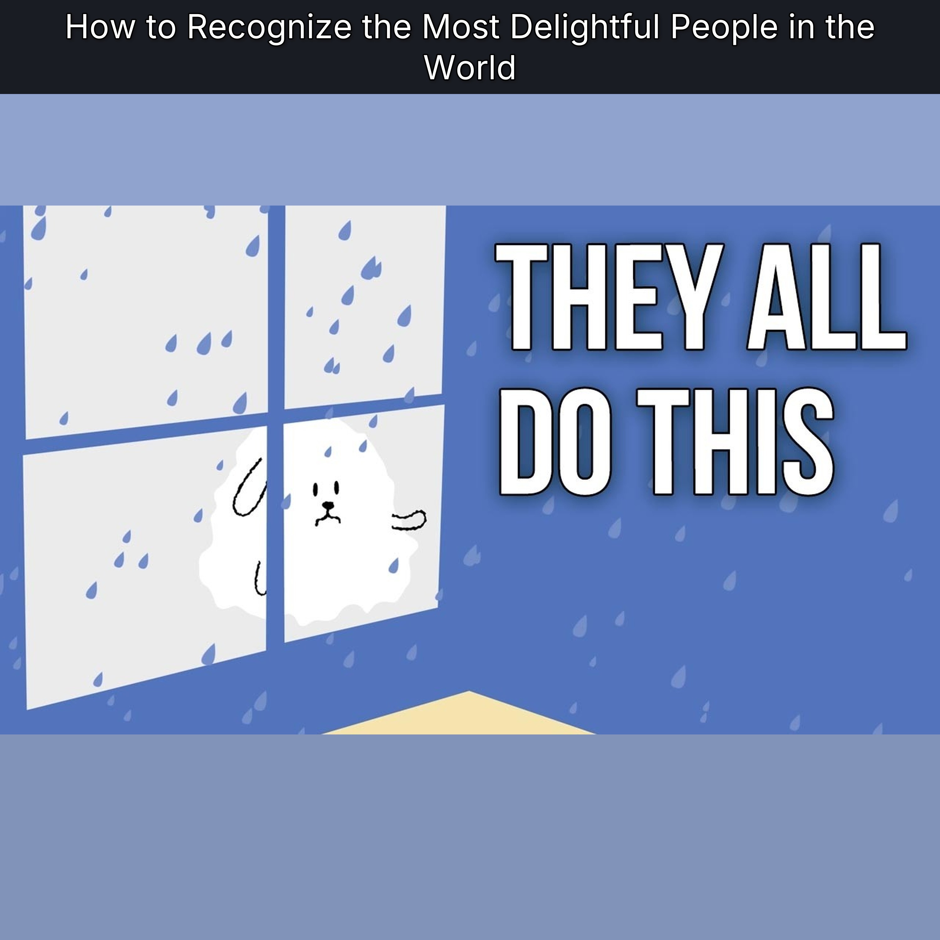How to Recognize the Most Delightful People in the World