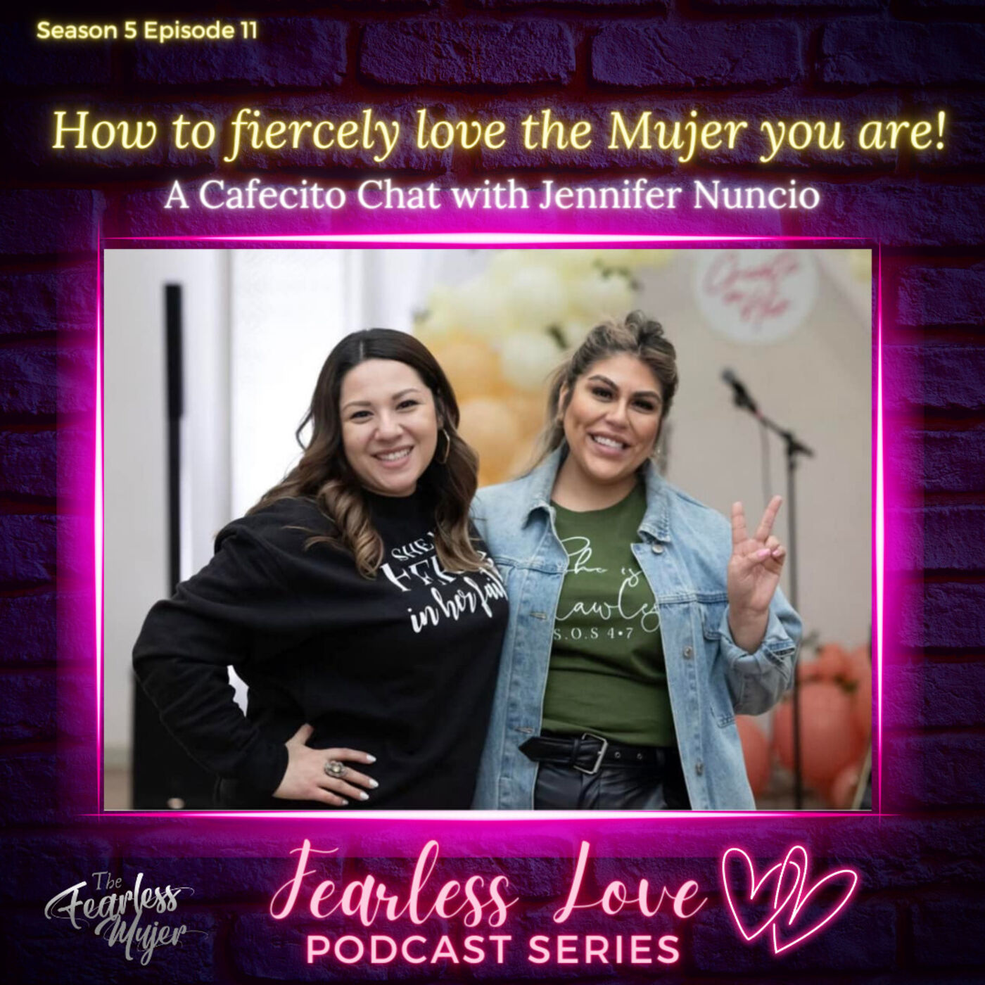 The Fearless Mujer Podcast - Latina Empowerment, Cultura, Fearless Mujer, Christian Latina, Release Shame, Healing, Latina Sisterhood,
