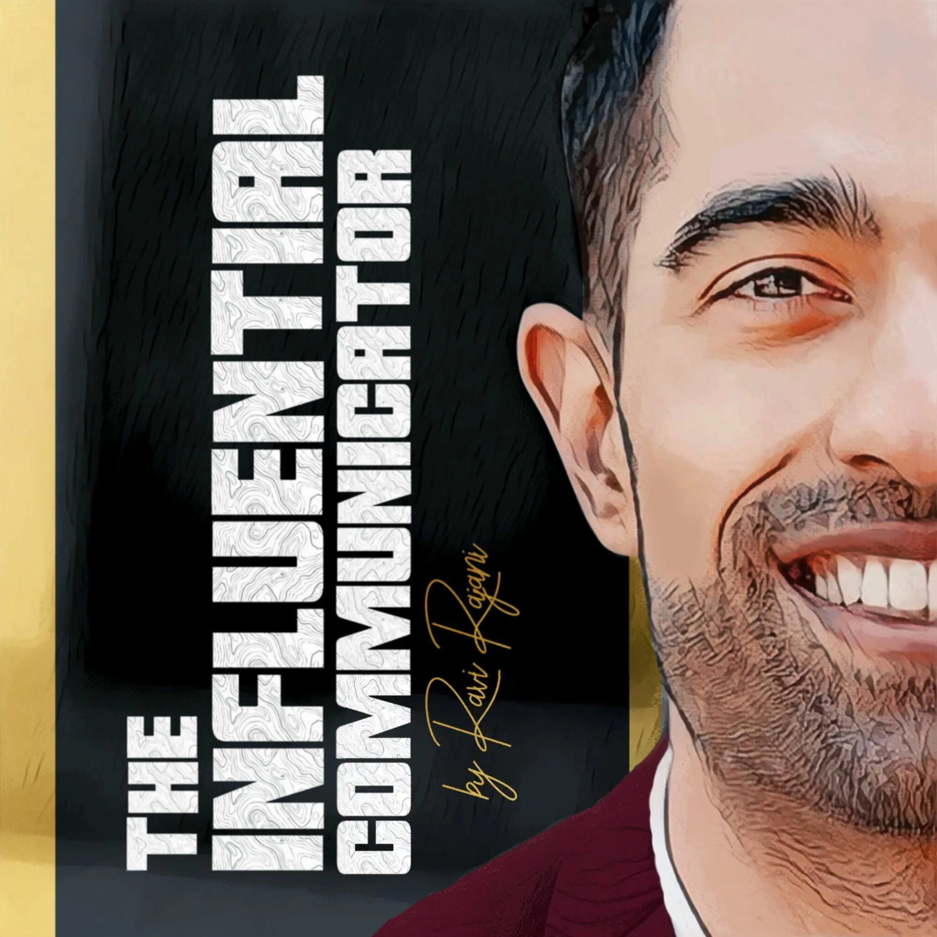 The Influential Communicator