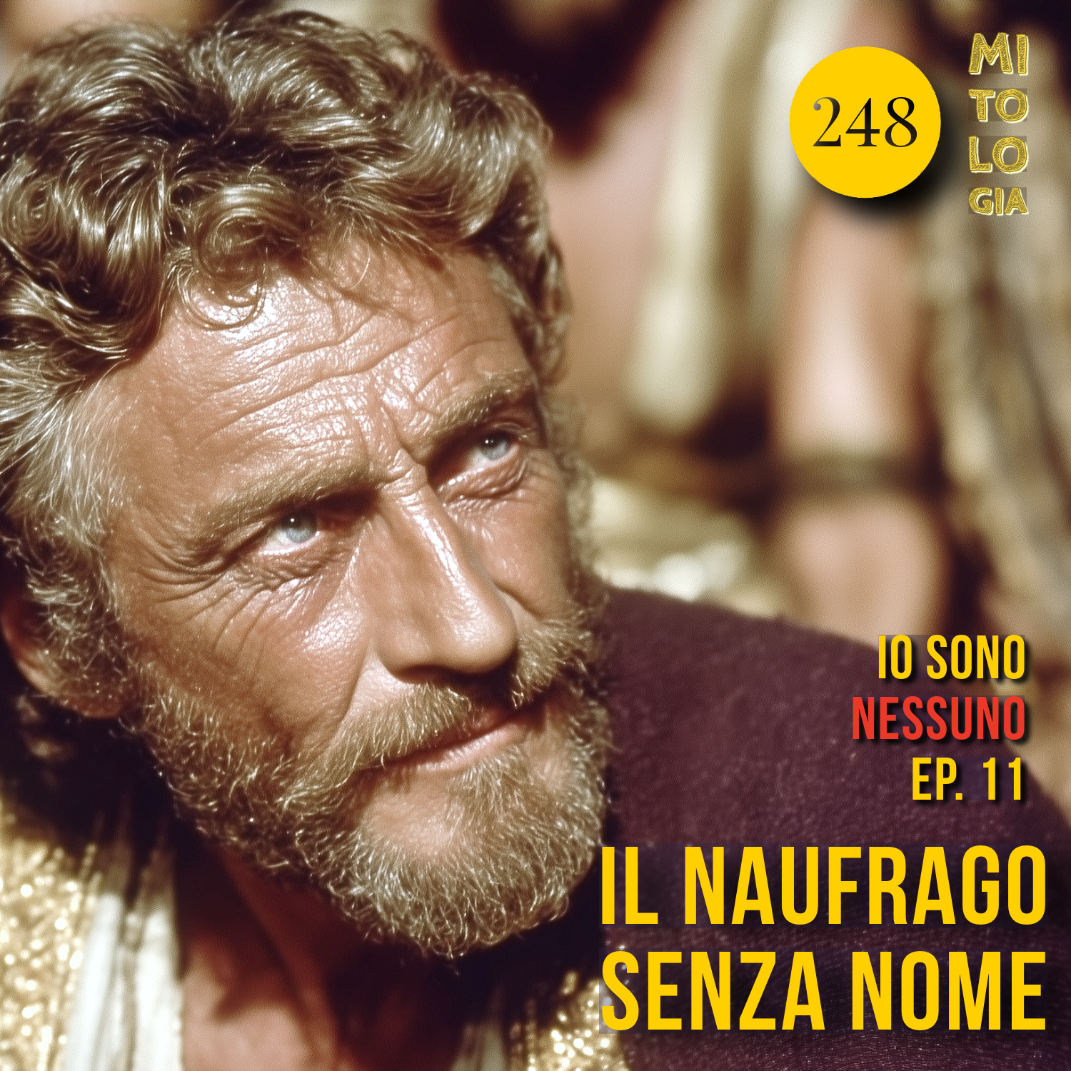 248 - Il naufrago senza nome - Io sono Nessuno: La Vita di Odisseo - Ep. 11