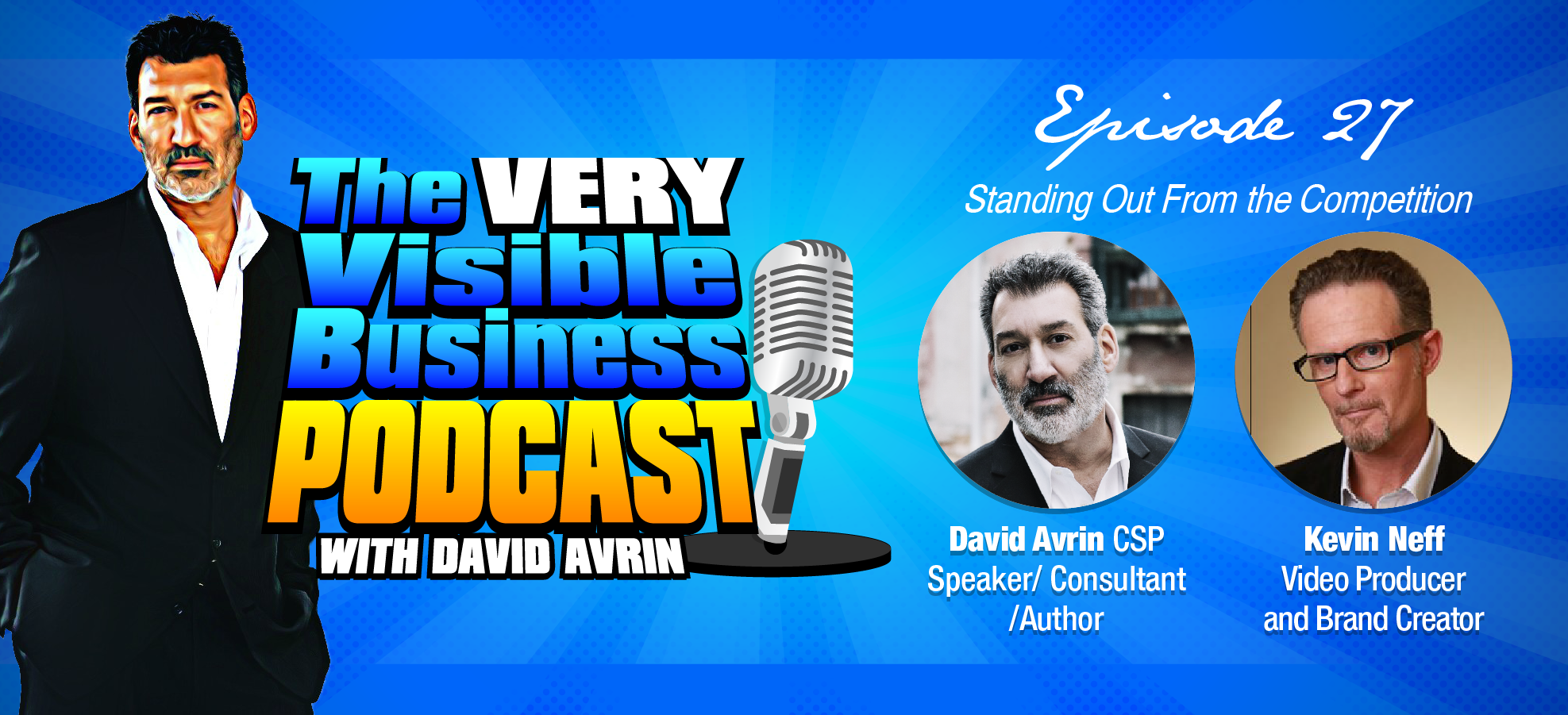 The VERY Visible Business Podcast with David Avrin