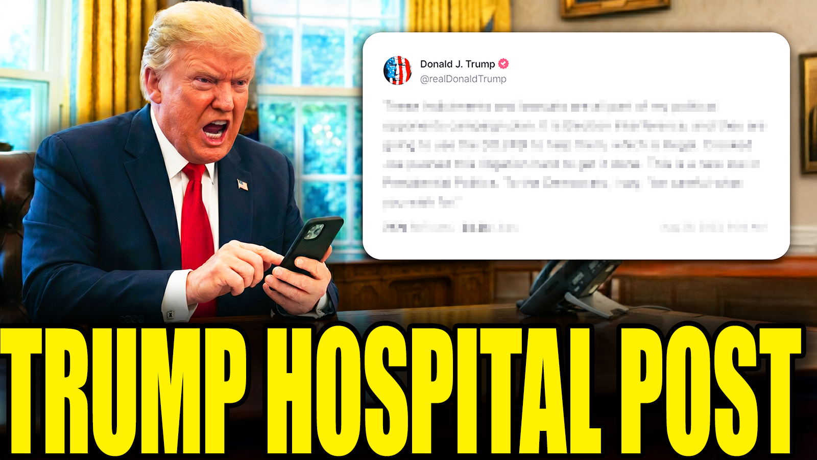 Trump Snaps … Makes Insane Hospital Post episode artwork