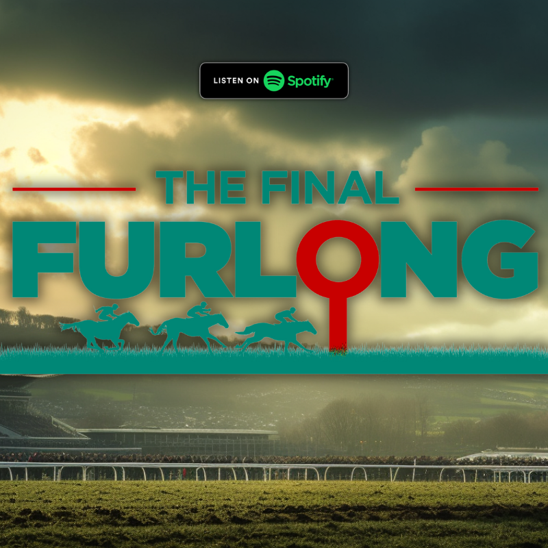 The Final Furlong Podcast