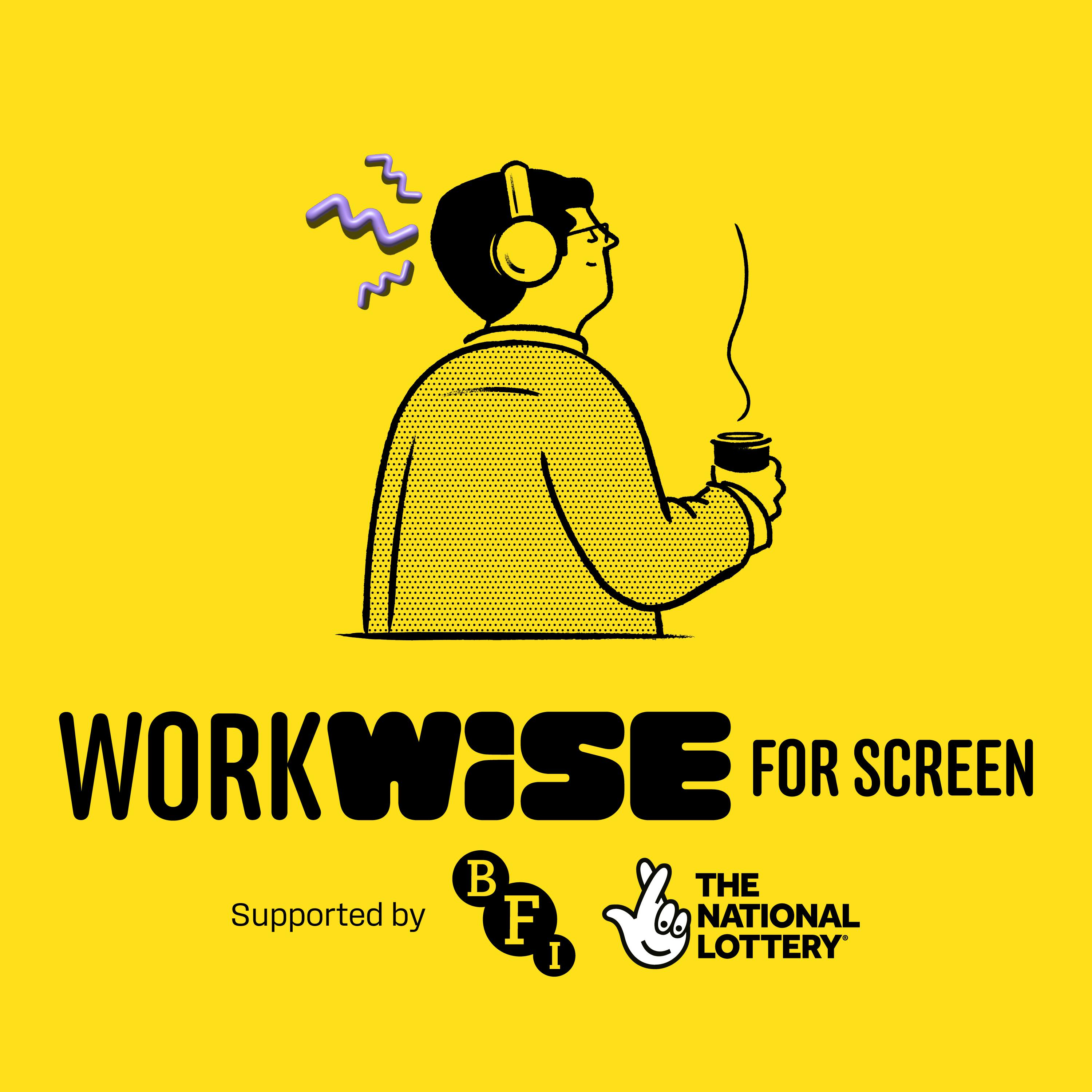 The WorkWise for Screen Podcast
