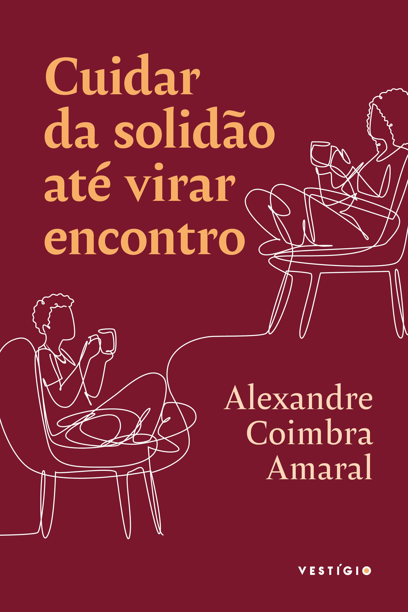 Autor fala sobre 'Cuidar da solidão até virar encontro'