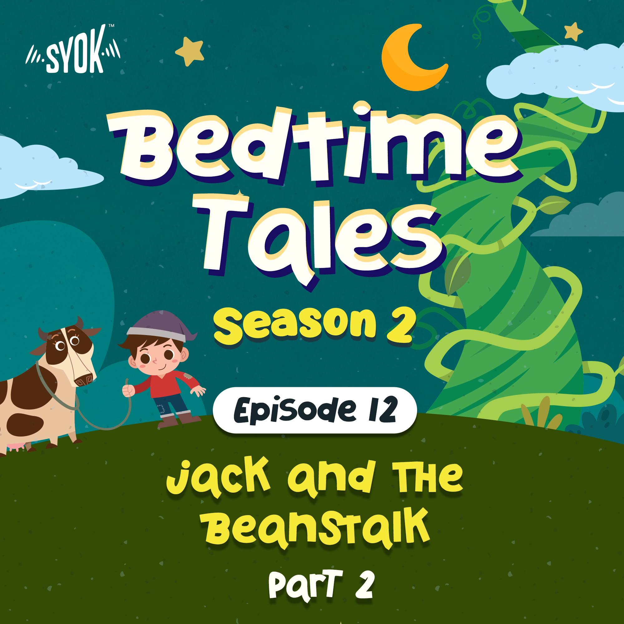 Jack and the Beanstalk Part 2 | Bedtime Tales S2E12 episode artwork