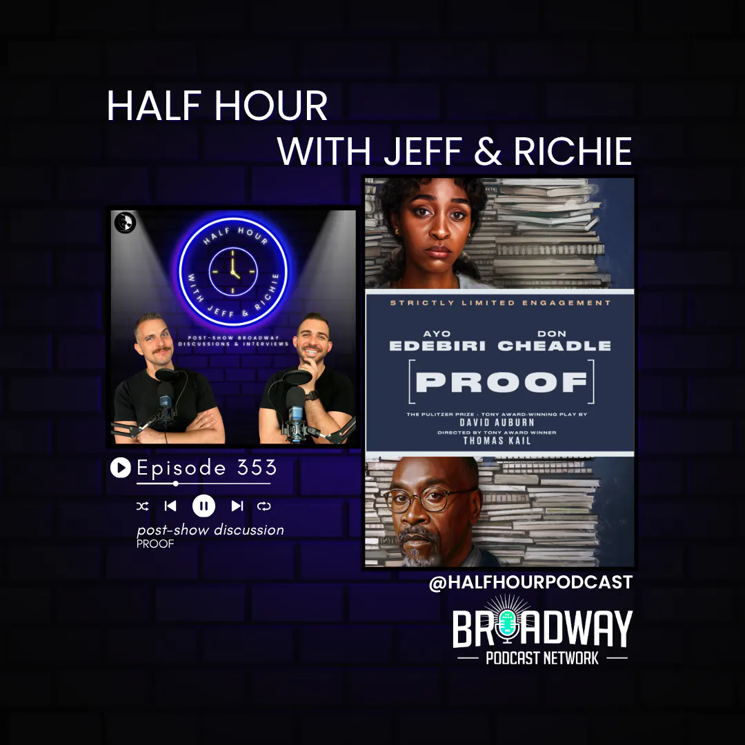 Proof on Broadway: Ayo Edebiri, Don Cheadle, and a Revival That Adds Up episode artwork