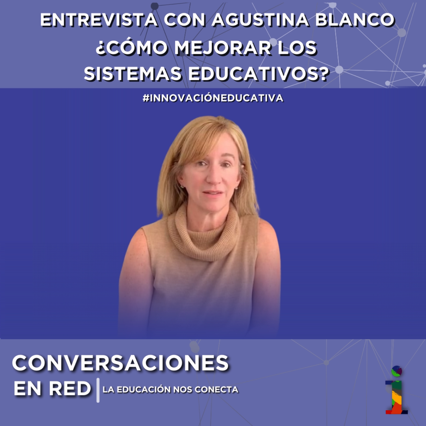 Conversaciones en Red: La educación nos conecta