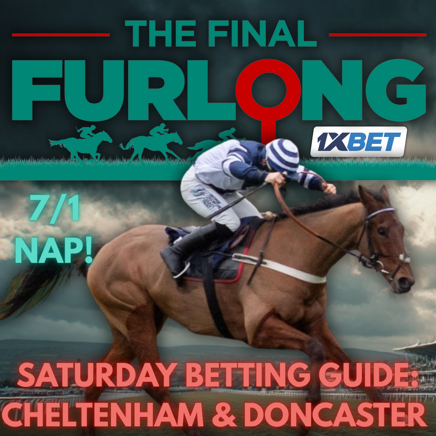 Cheltenham & Doncaster Betting Guide: 5/1 NAP, 7/1 NAP, 10/1 NB & 33/1 Tip and a monster Lucky 63