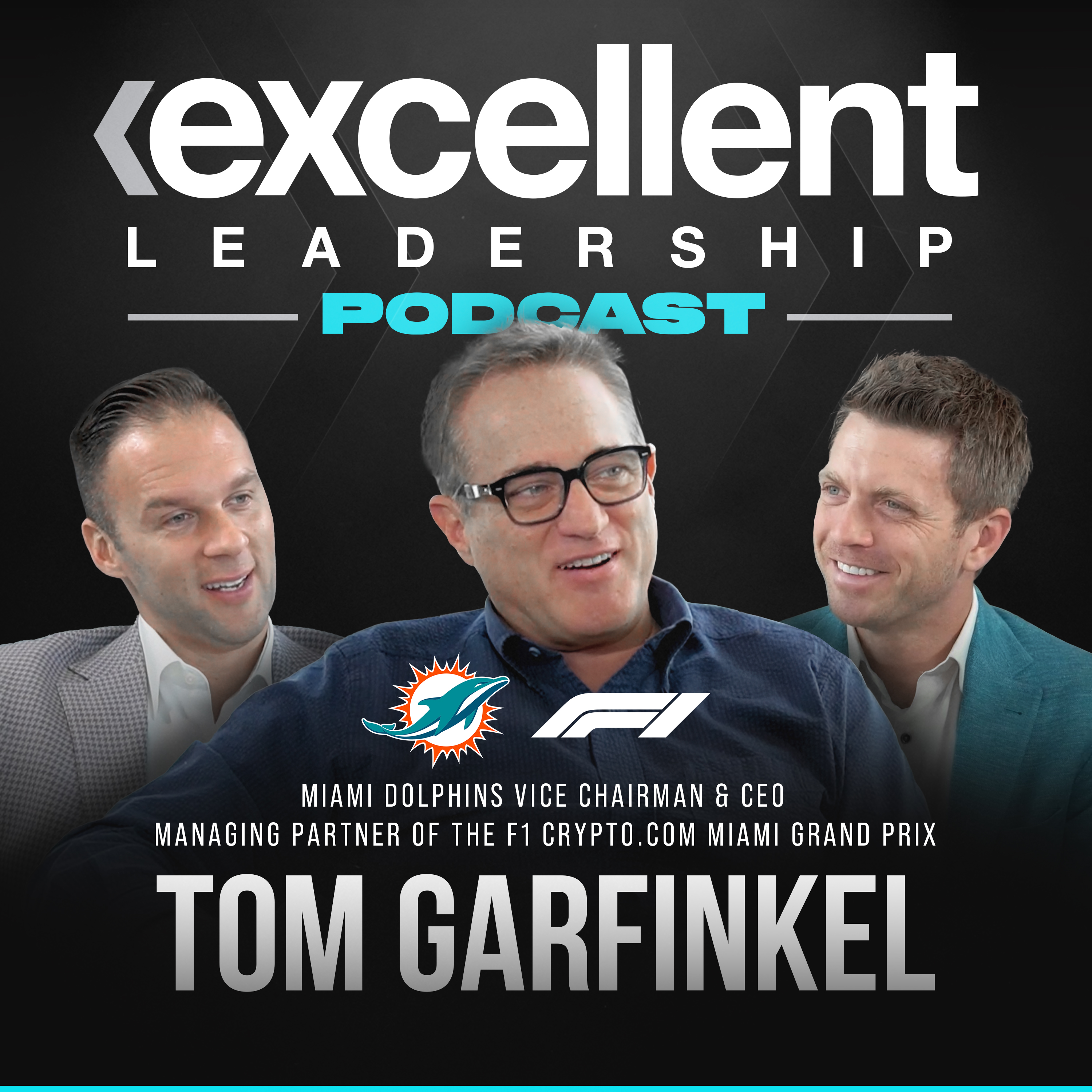 Tom Garfinkel (Vice Chairman & CEO Miami Dolphins & Managing Partner of The F1 Crypto.com Miami Grand Prix) on Bringing F1 To Miami, Hard Rock Stadium