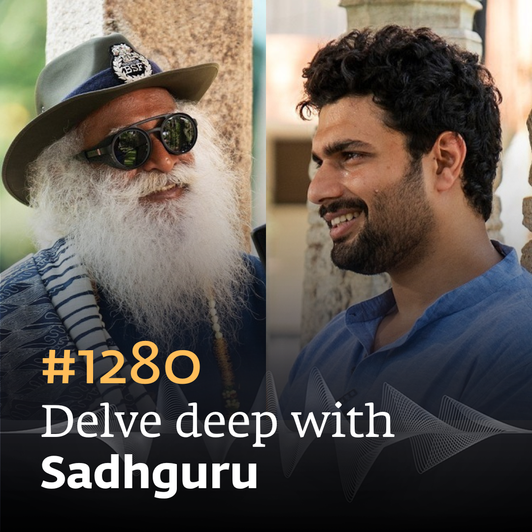 #1380 - Prakhar Gupta's Podcast with Sadhguru