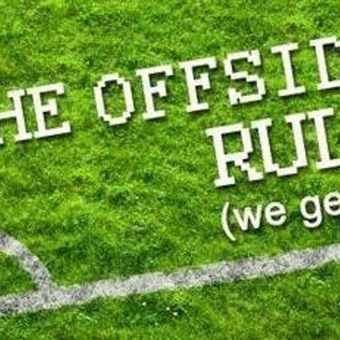 The Offside Rule 2013/14 Episode 22