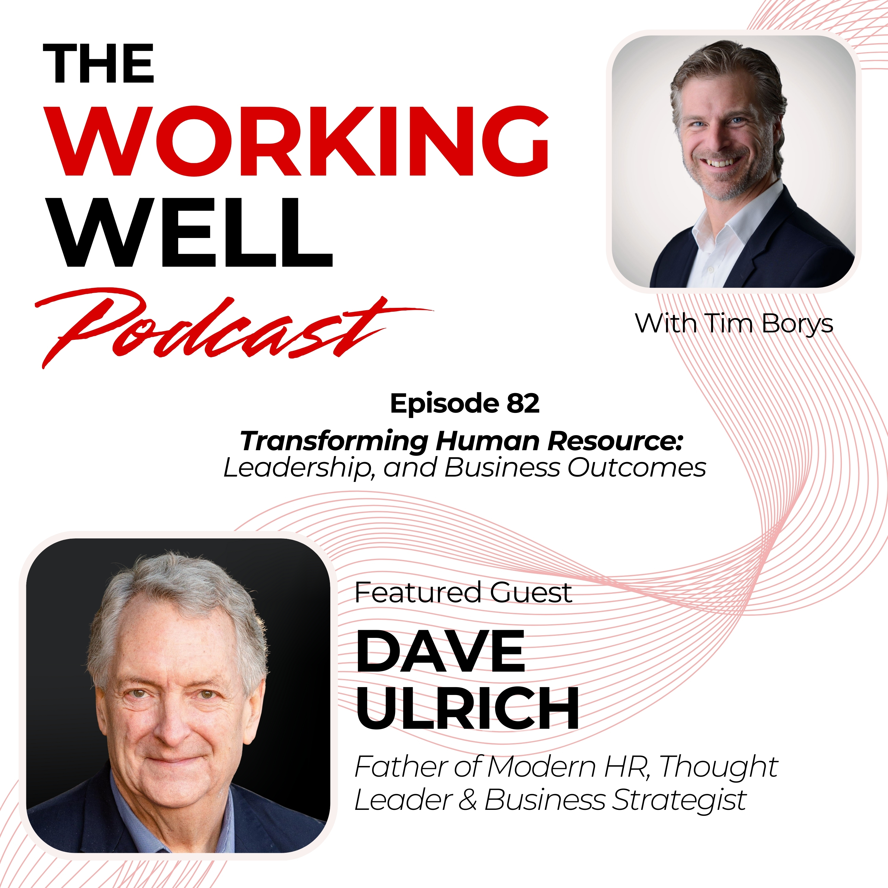 The Working Well Podcast