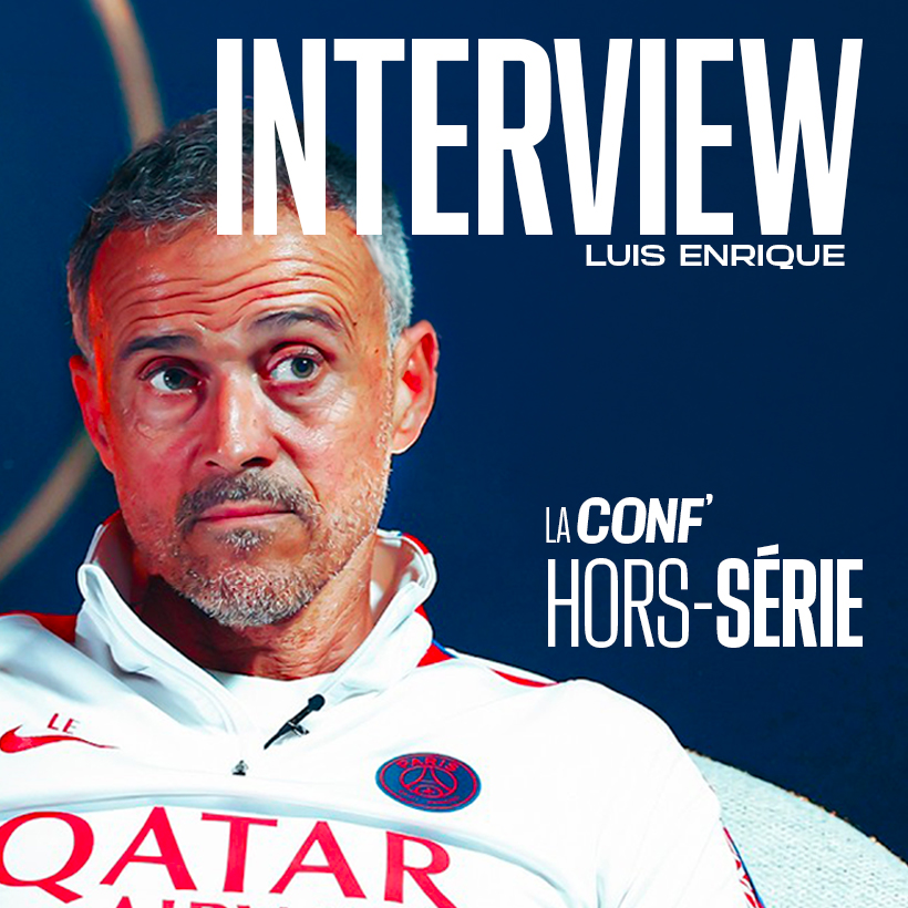 HORS-SÉRIE - L'interview de Luis Enrique !