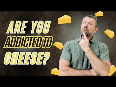 Addicted to Cheese? Why Dairy can be Habit-Forming (Casomorphins)