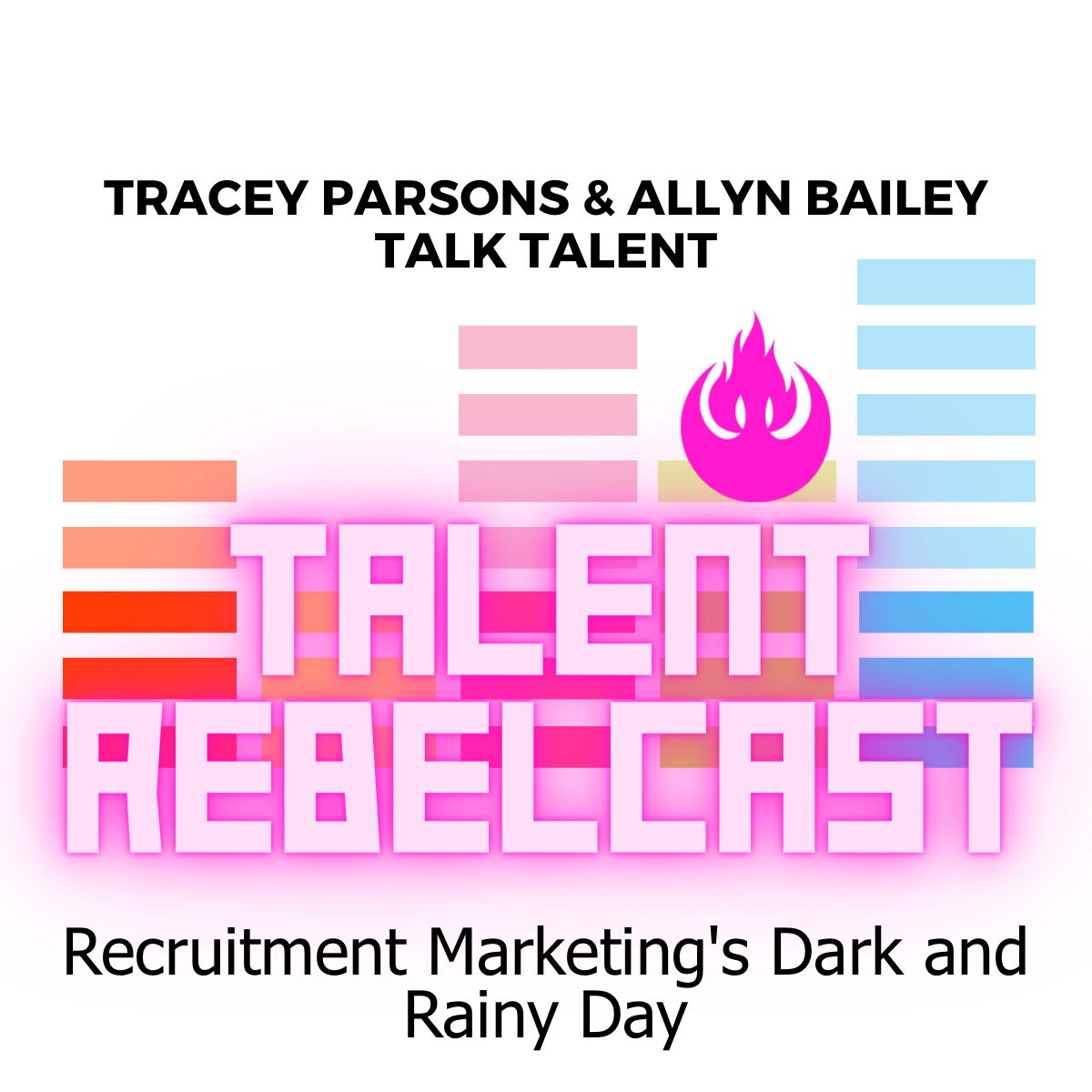 Recruitment Marketing's Dark and Rainy Day episode artwork