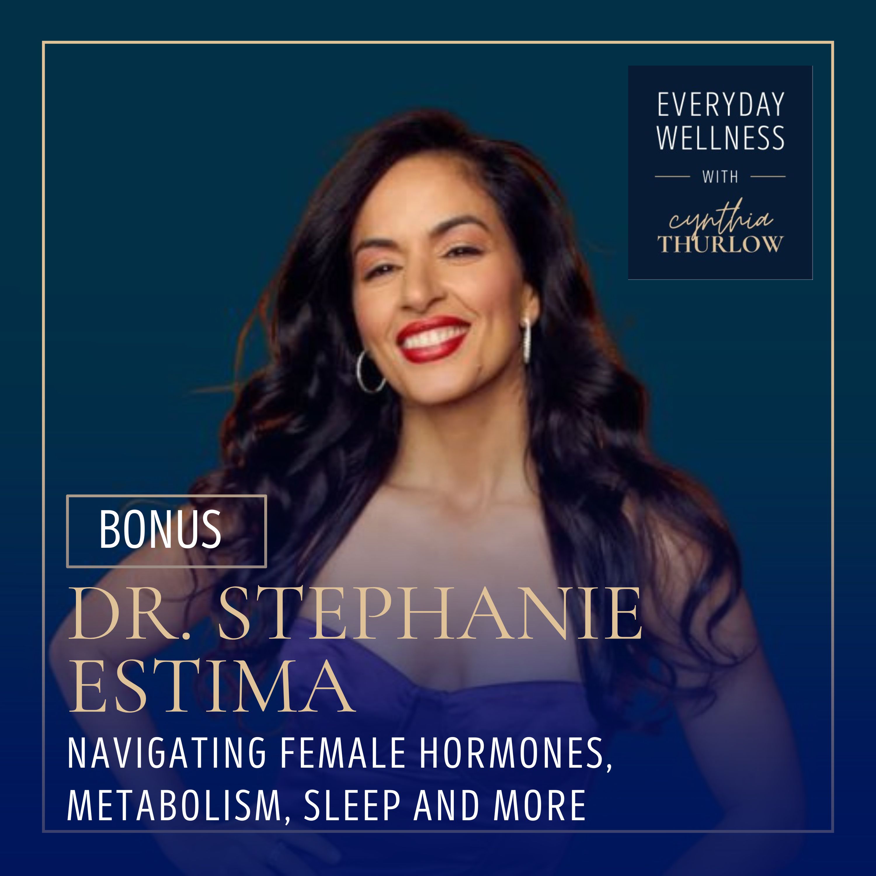 Everyday Wellness: Midlife Hormones, Menopause, and Science for Women 35+