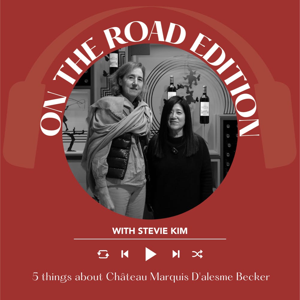 Ep 2362 5 Things About Château Marquis D'alesme Becker | On the Road with Stevie Kim