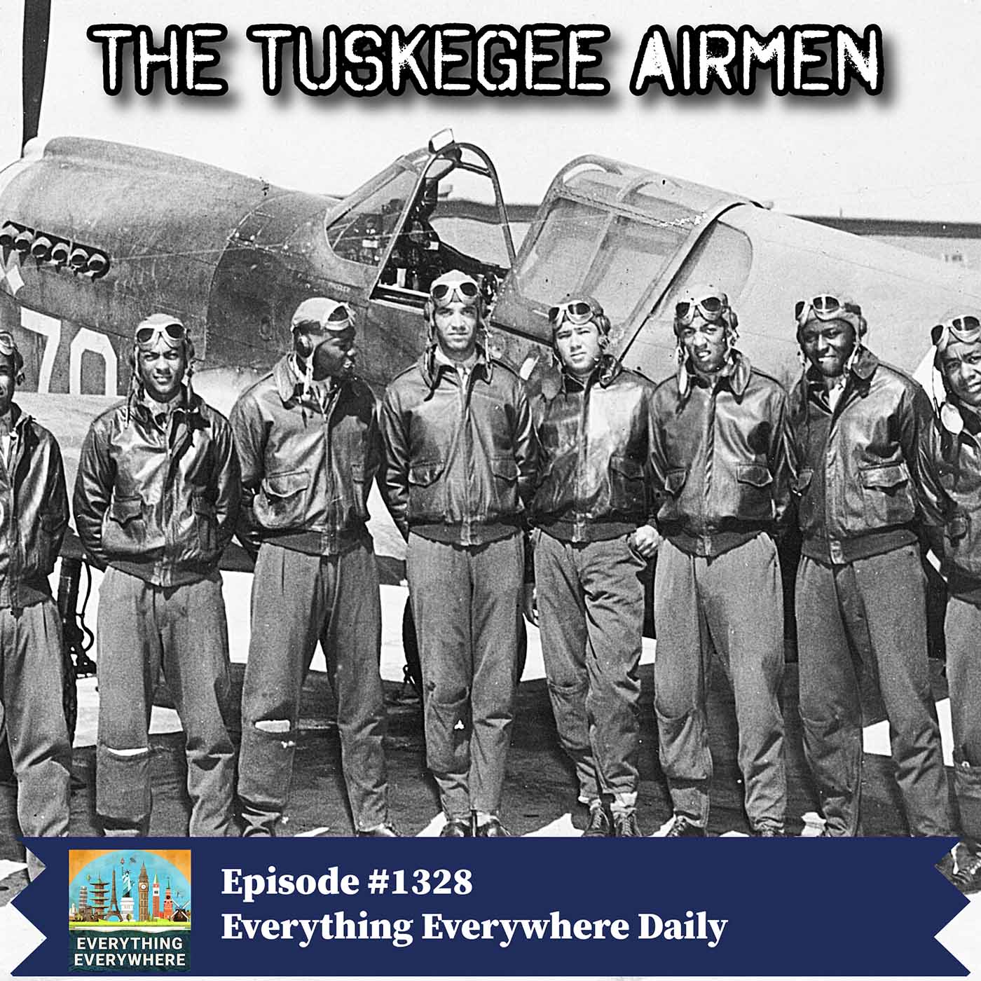 The Tuskegee Airmen