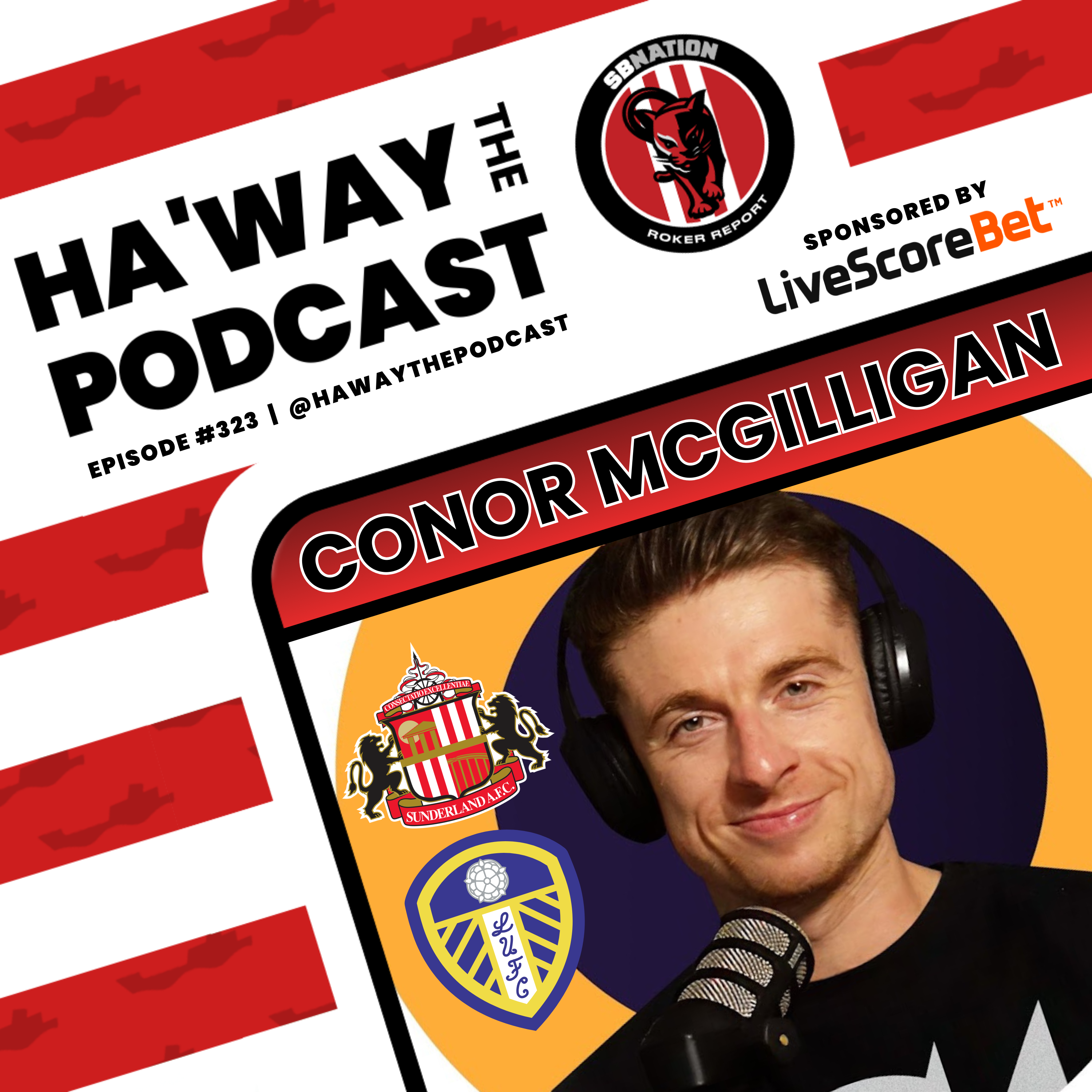 Haway The Podcast – Sunderland AFC