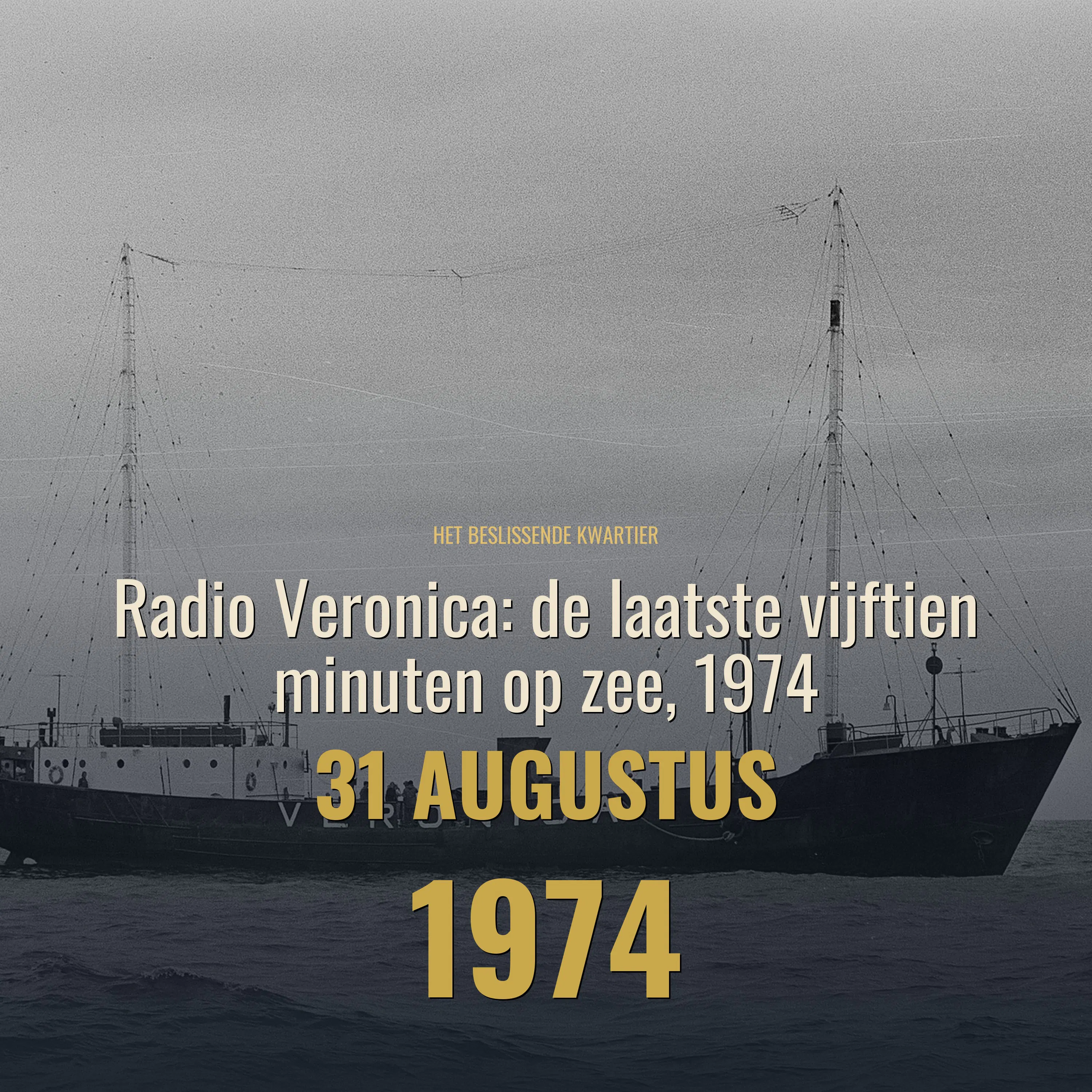 Radio Veronica: de laatste vijftien minuten op zee, 1974 episode artwork