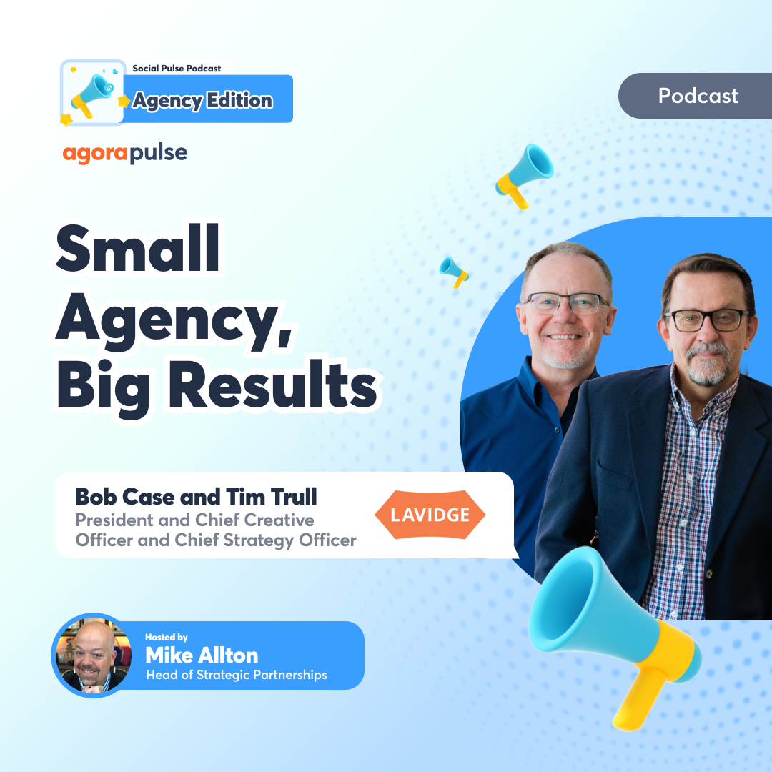 Social Pulse Podcast: Agency Edition