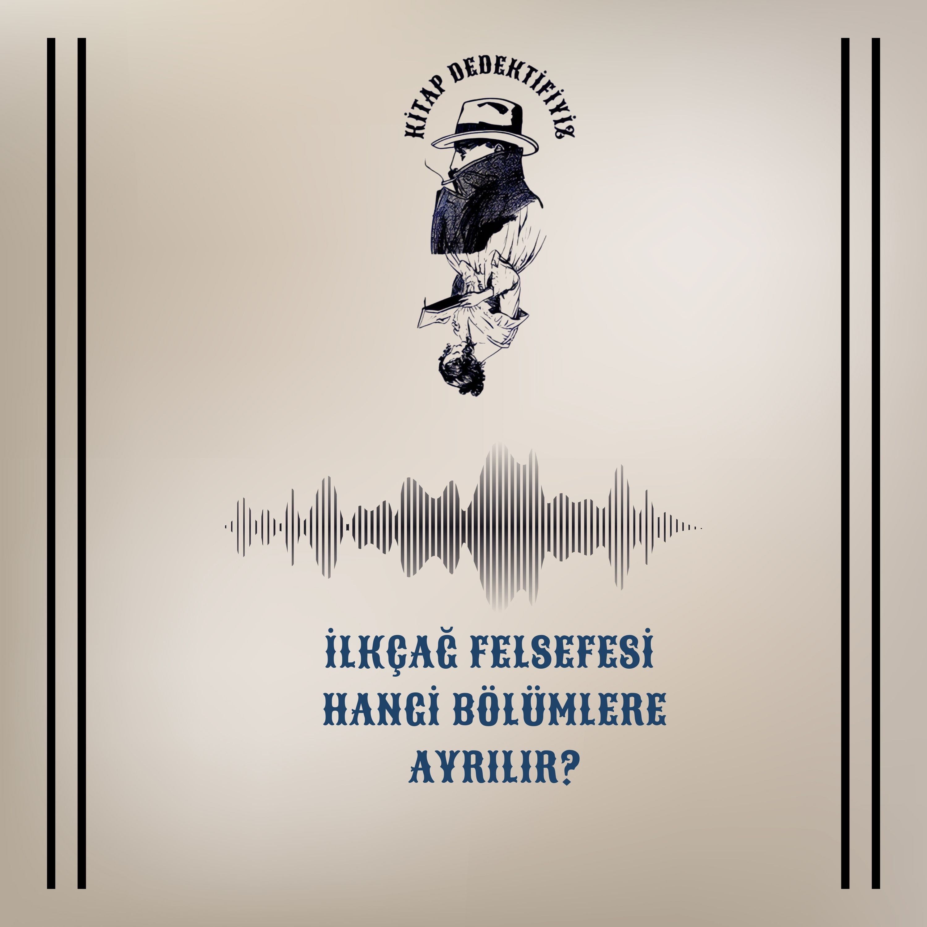 İlkçağ Felsefesi Hangi Bölümlere Ayrılır? episode artwork